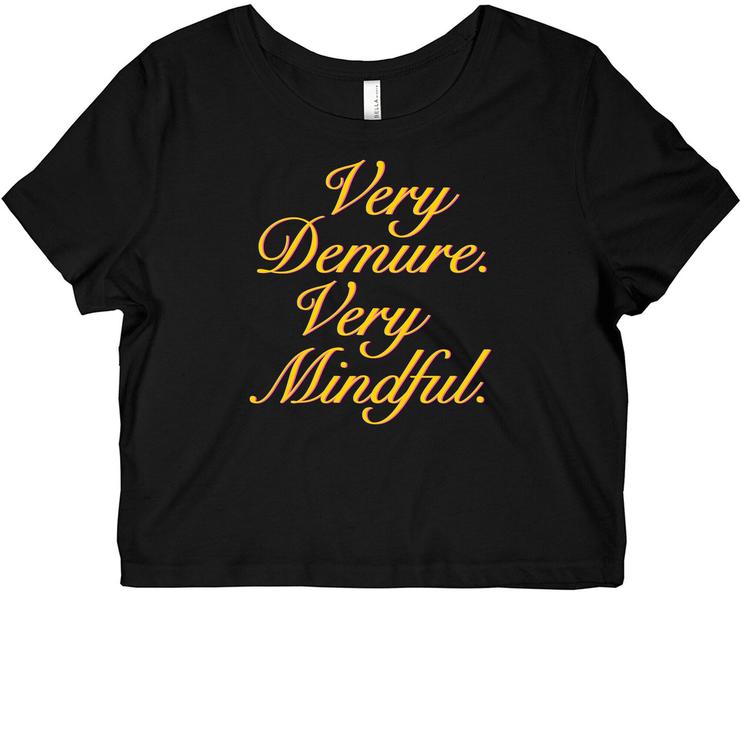 Very Demure. Very Mindful. Graphic Baby Tee