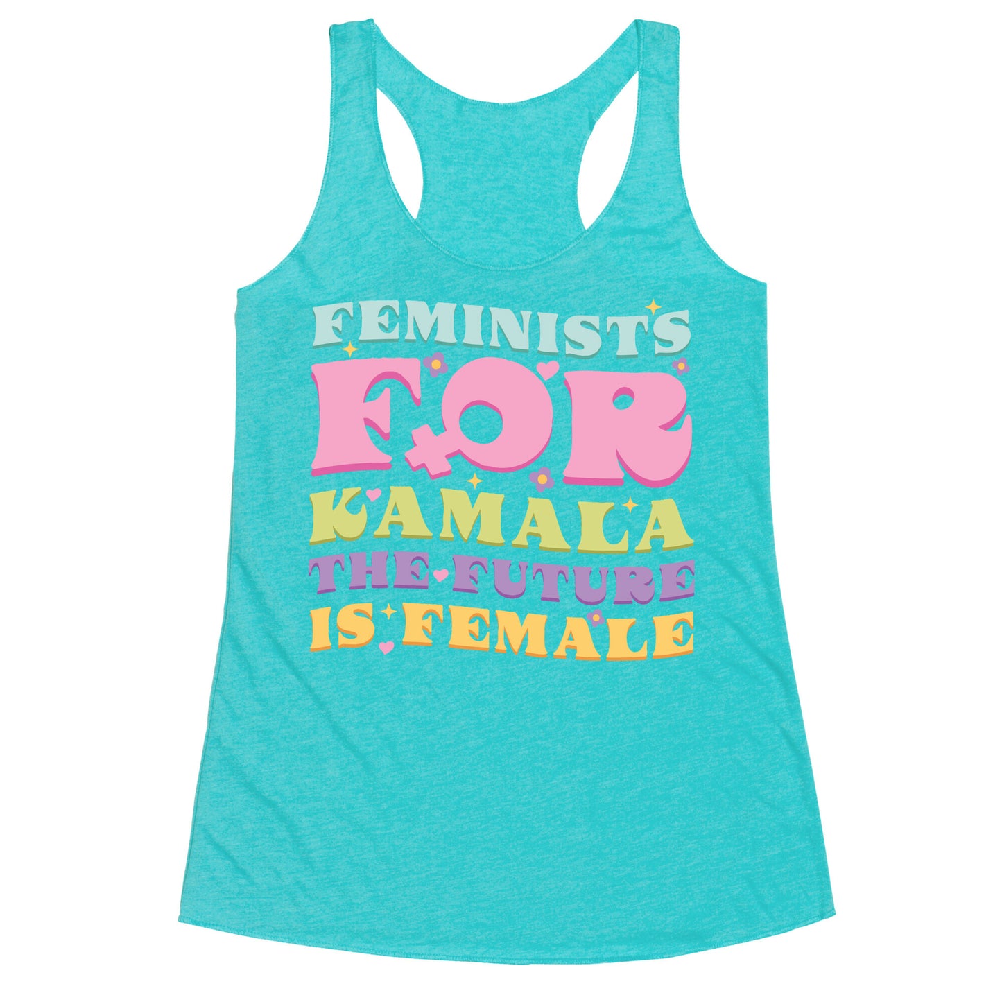 Feminists for Kamala Racerback Tank