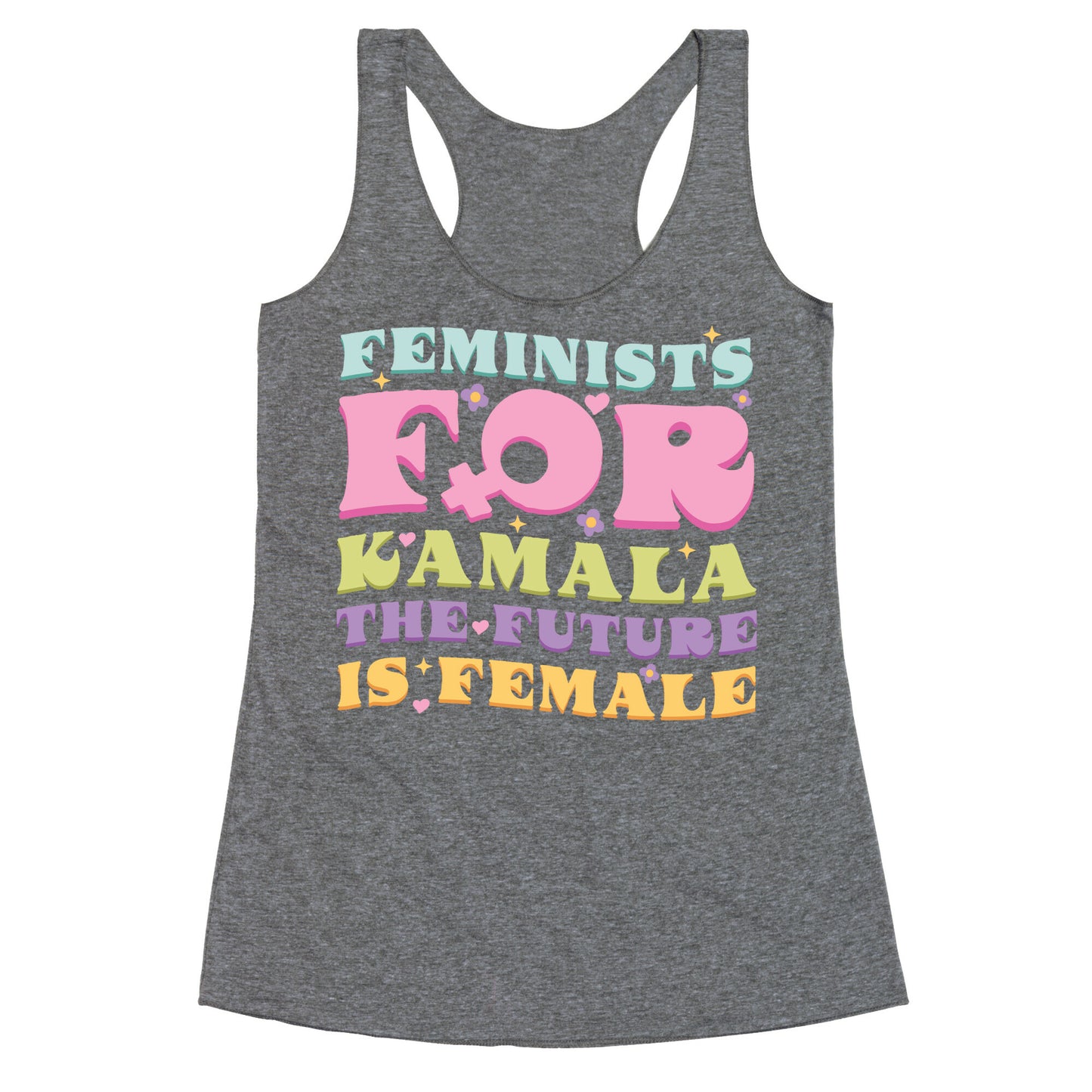 Feminists for Kamala Racerback Tank