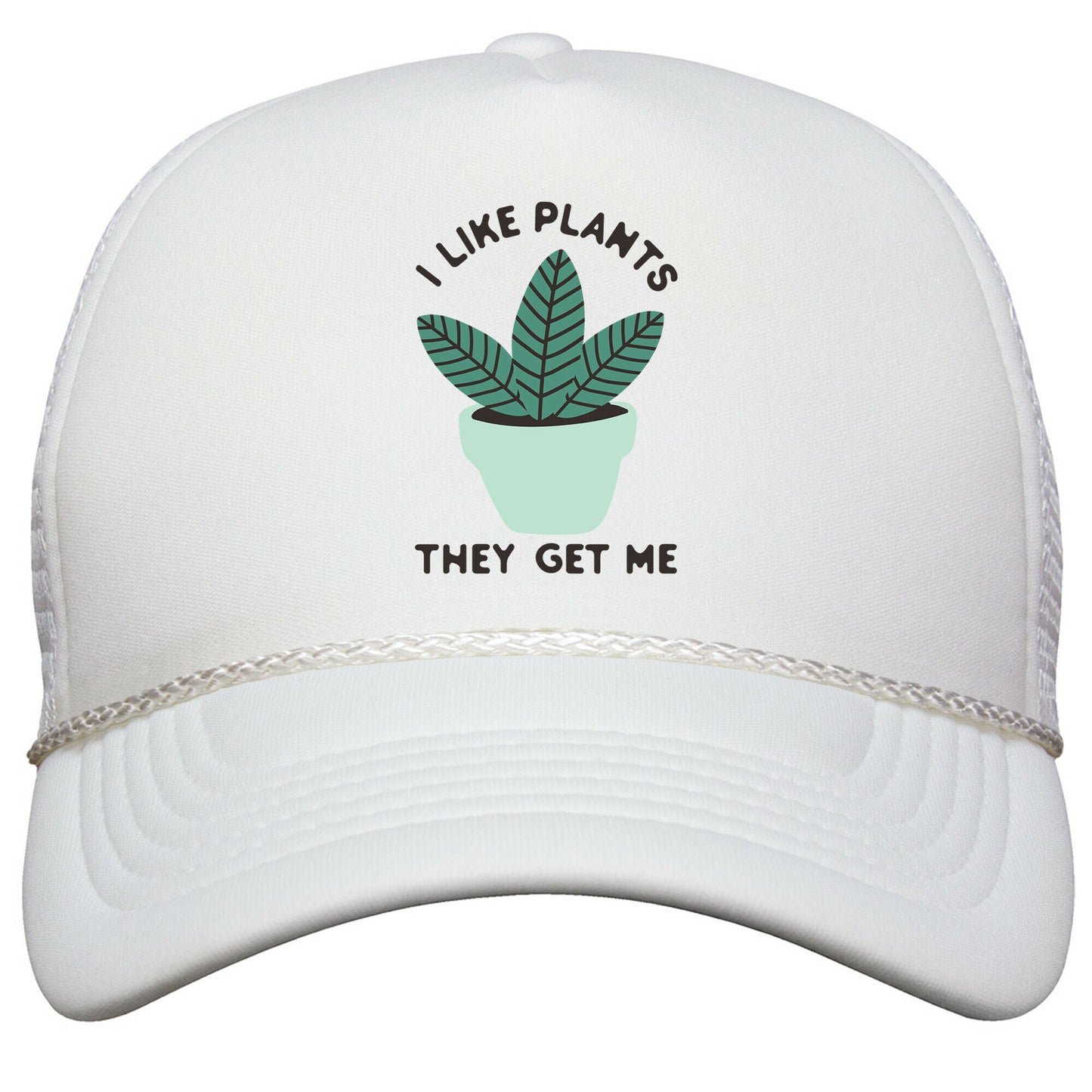 I Like Plants They Get Me Snapback Trucker Hat