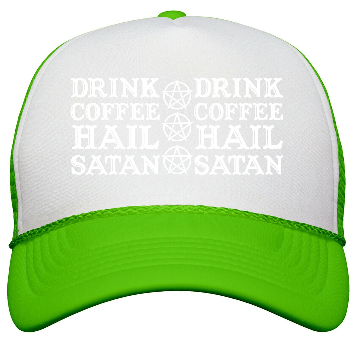 Drink Coffee, Hail Satan Snapback Trucker Hat