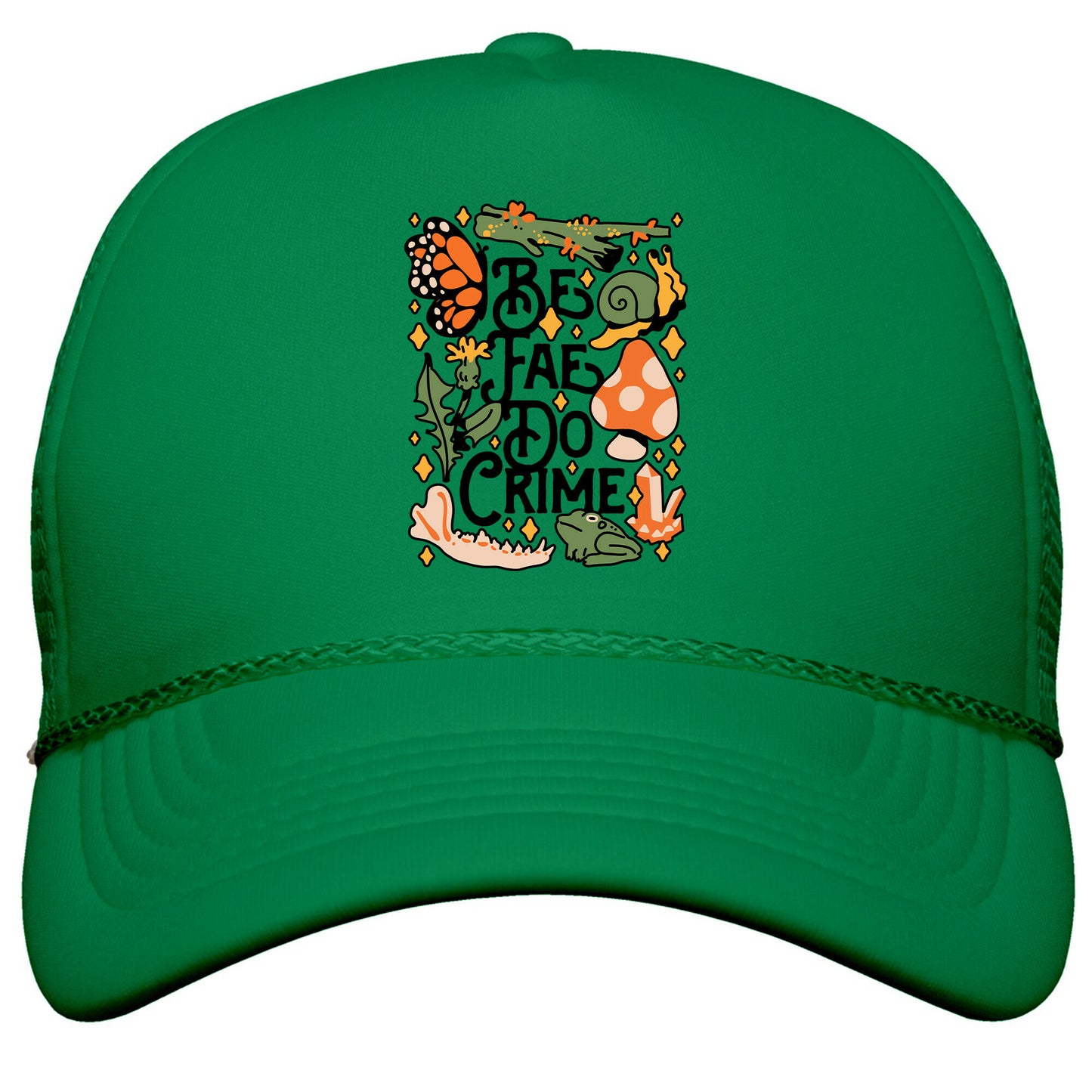 Be Fae Do Crime Snapback Trucker Hat