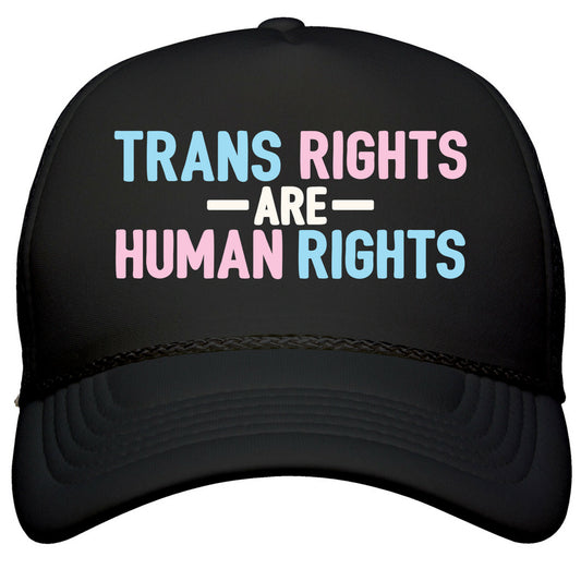 Trans Rights Are Human Rights Snapback Trucker Hat
