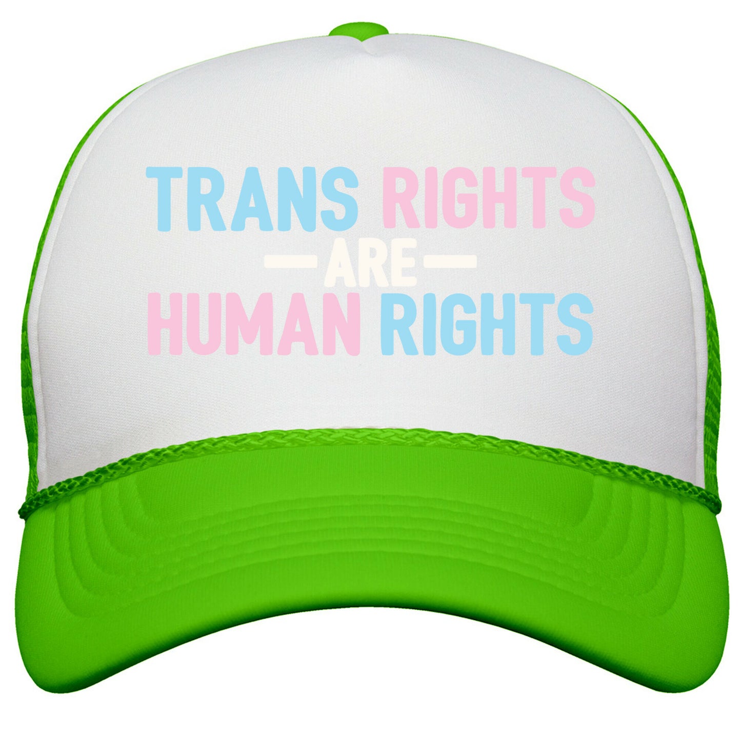 Trans Rights Are Human Rights Snapback Trucker Hat