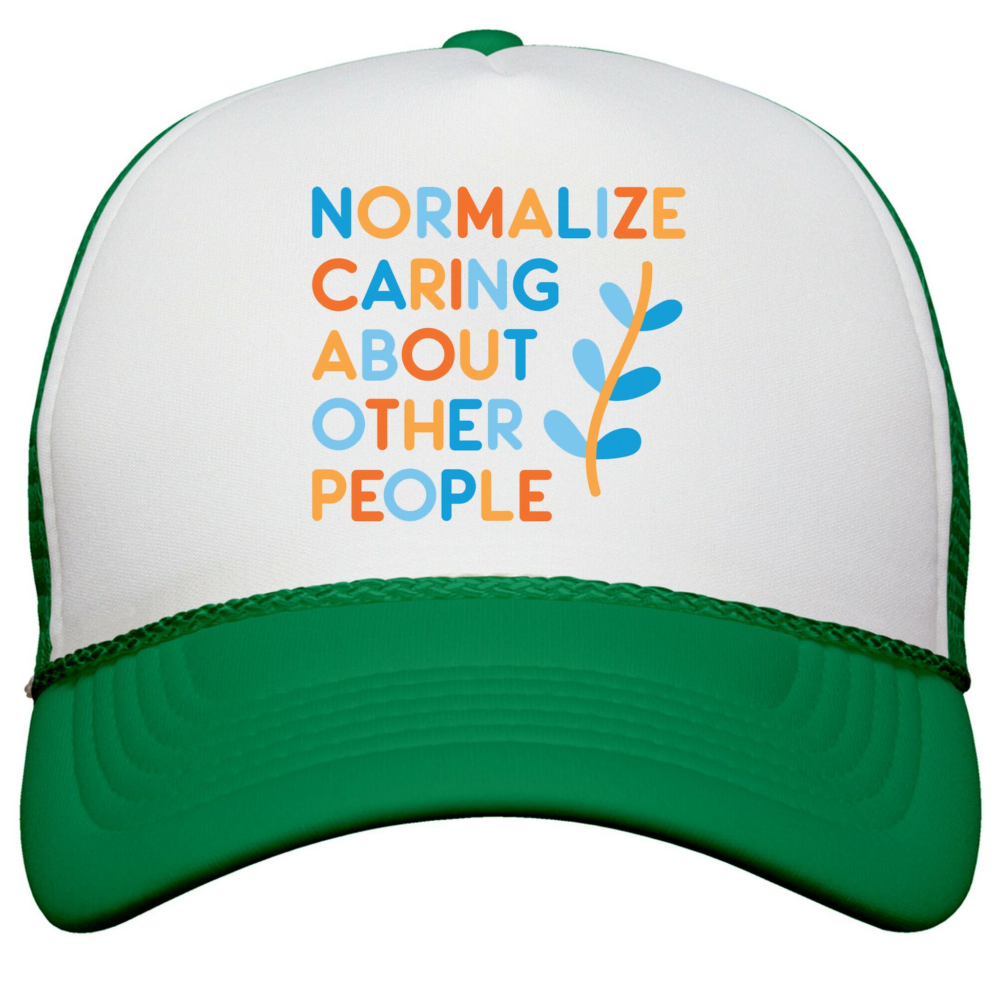Normalize Caring About Other People Snapback Trucker Hat