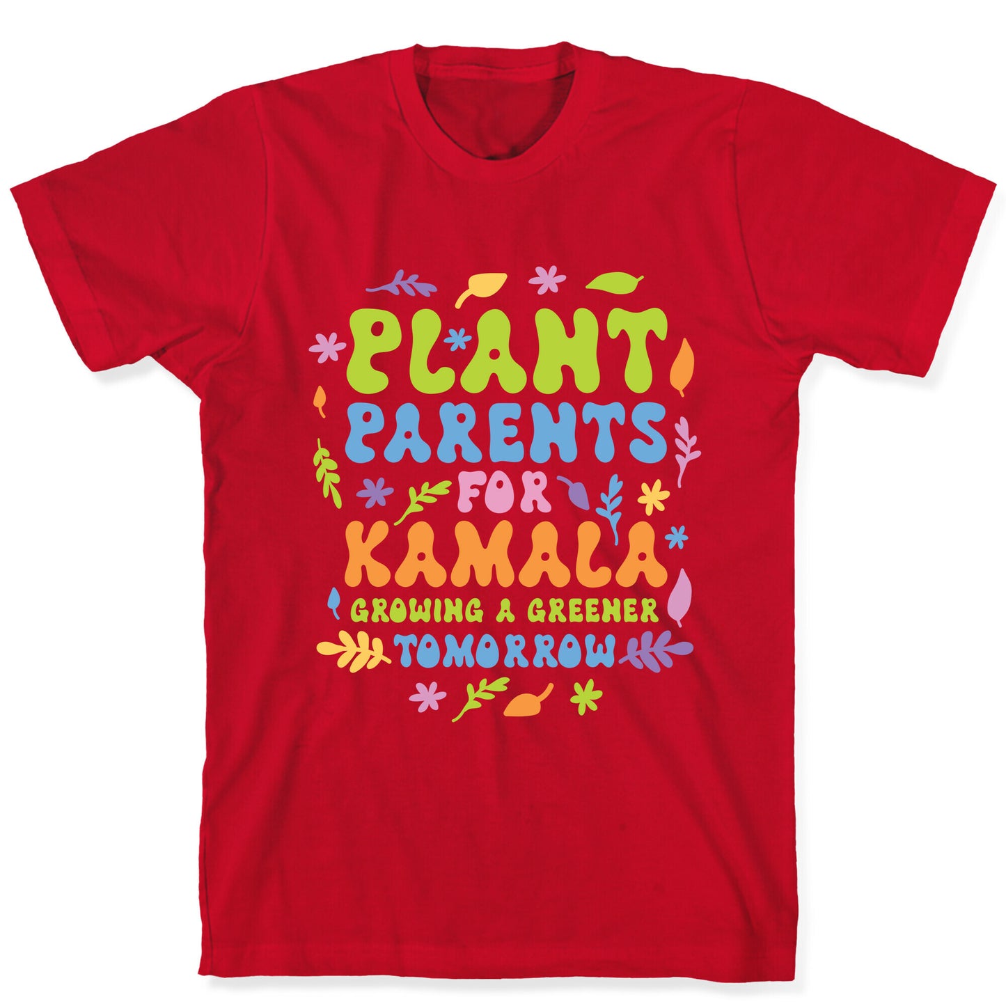 Plant Parents for Kamala T-Shirt