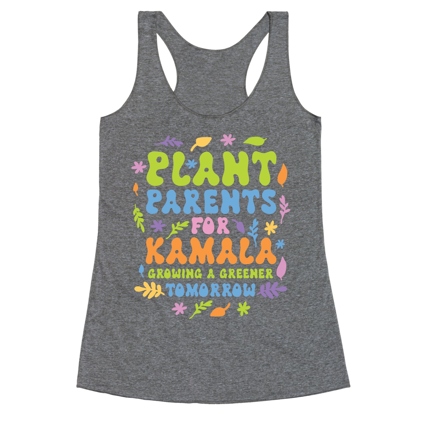 Plant Parents for Kamala Racerback Tank