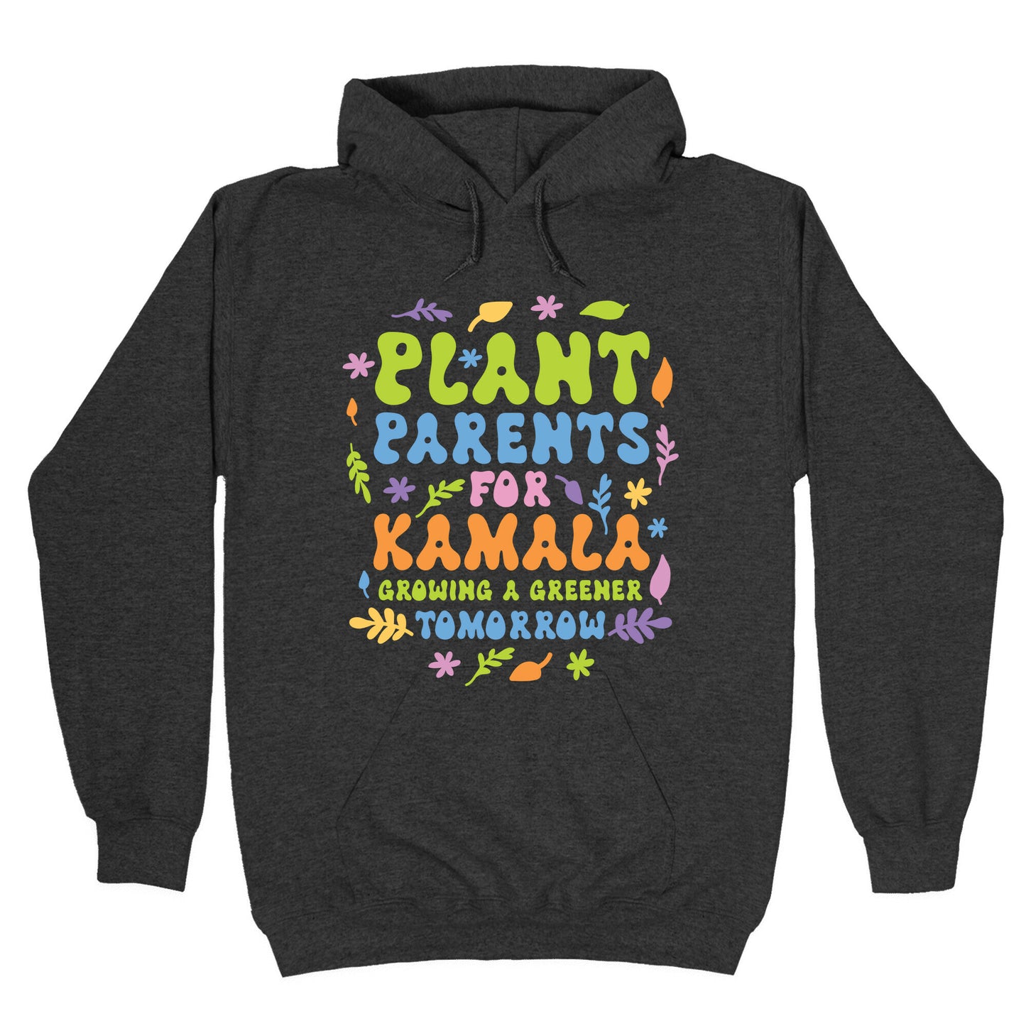 Plant Parents for Kamala Hoodie