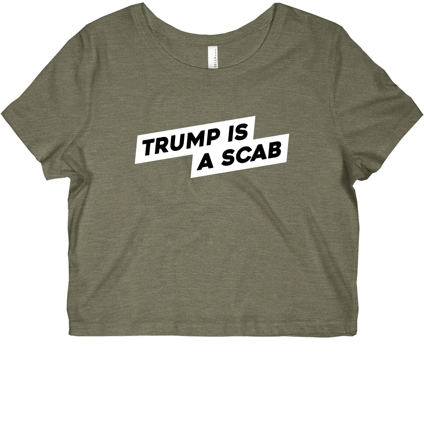 Trump is a Scab Graphic Baby Tee