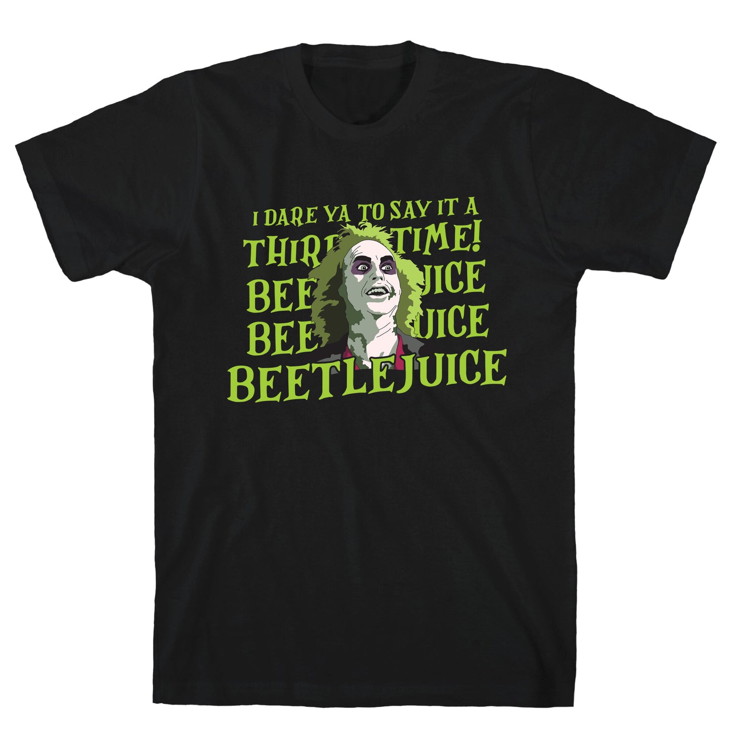 Beetlejuice I Dare Ya T-Shirt