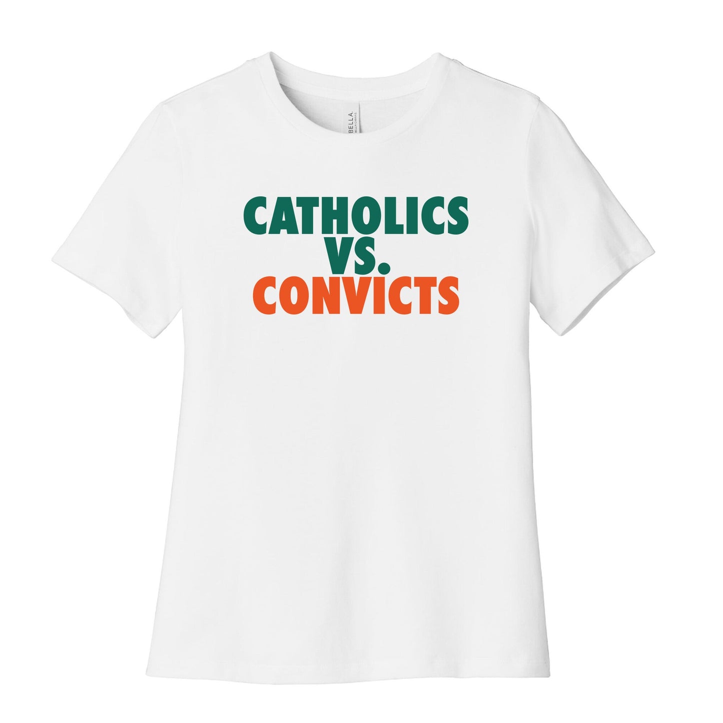 Catholics vs. Convicts Womens Cotton Tee