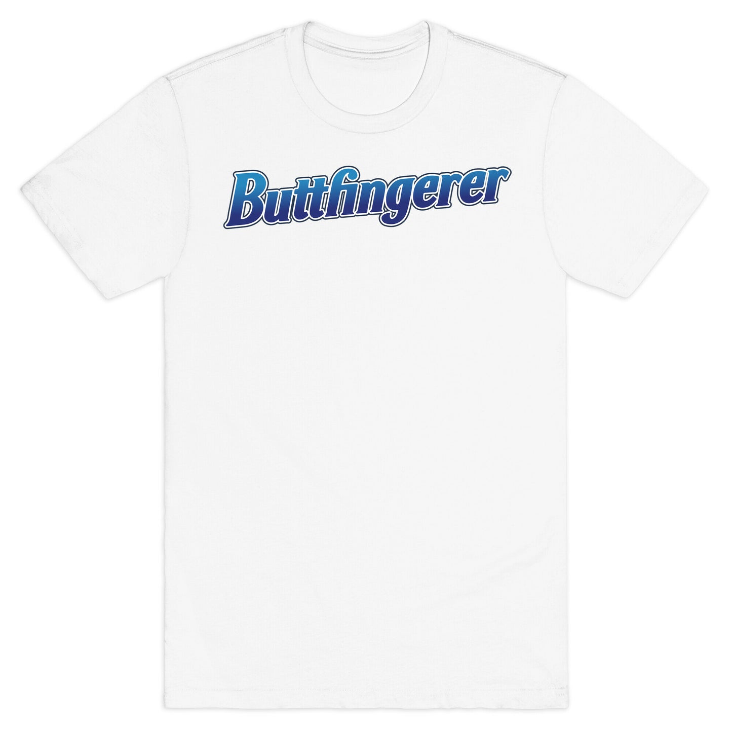 Buttfingerer T-Shirt
