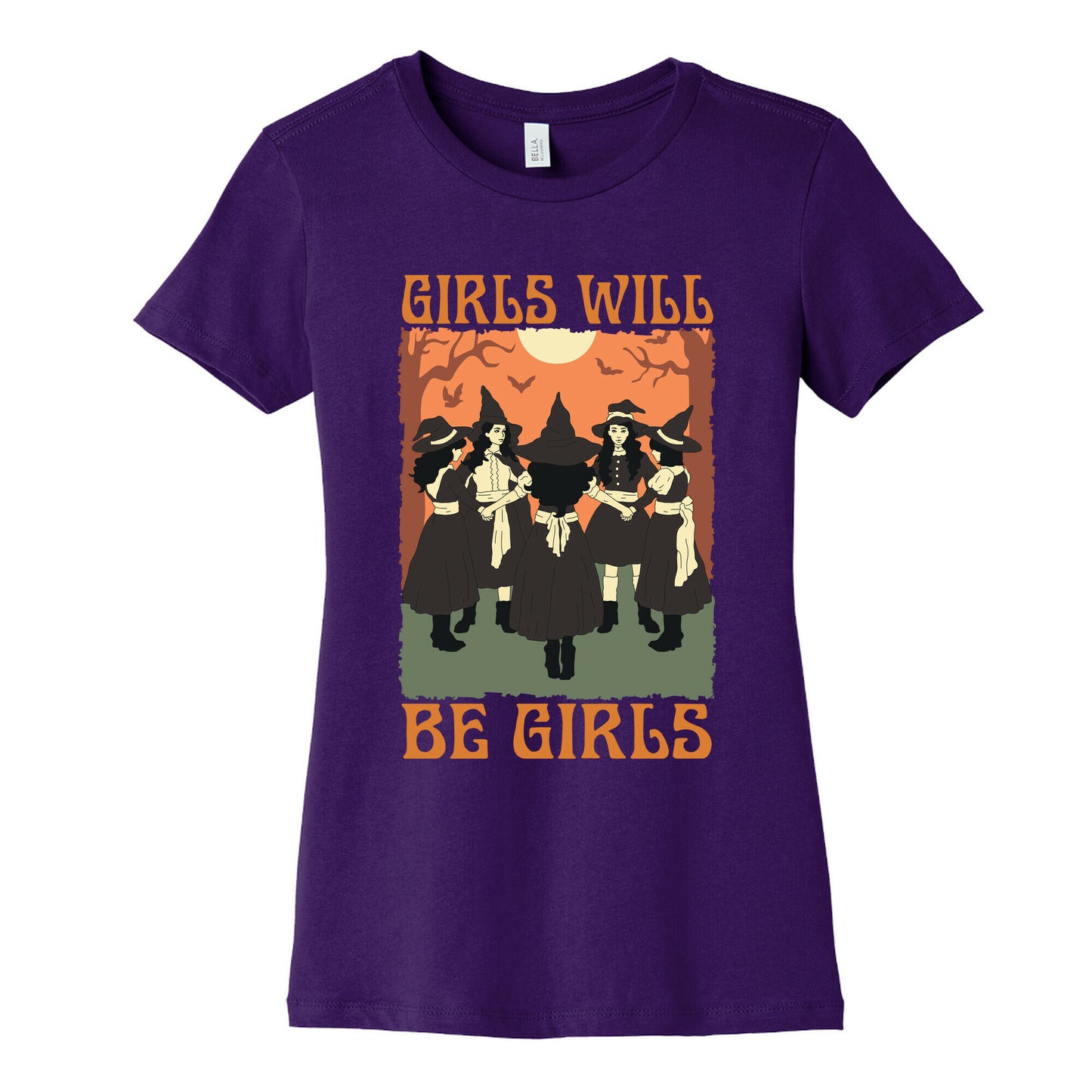 Girls Will Be Girls Witch Womens Cotton Tee