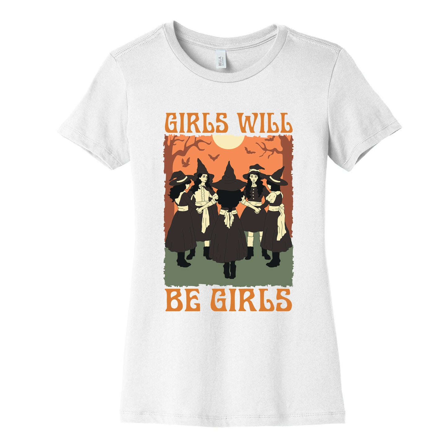 Girls Will Be Girls Witch Womens Cotton Tee