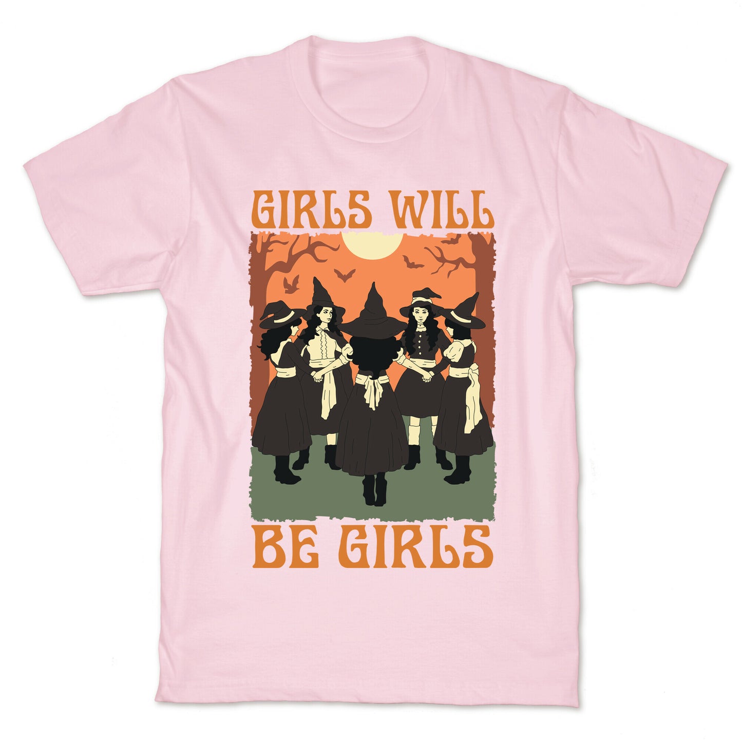 Girls Will Be Girls Witch T-Shirt