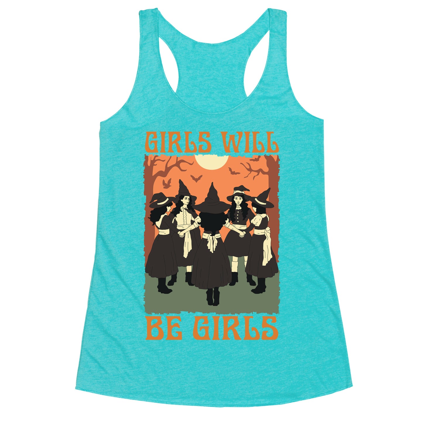 Girls Will Be Girls Witch Racerback Tank