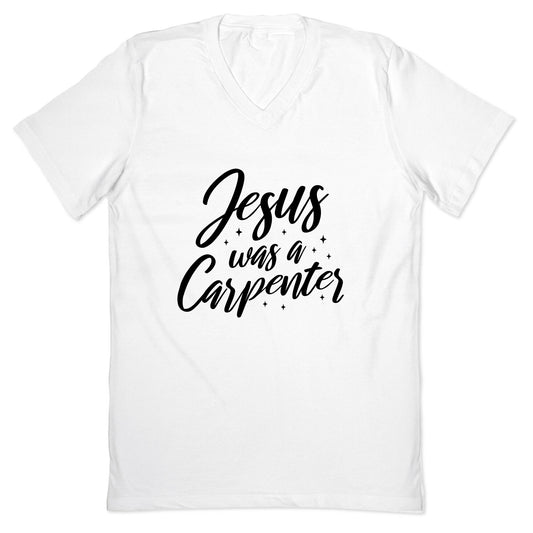 Jesus Was A Carpenter V-Neck