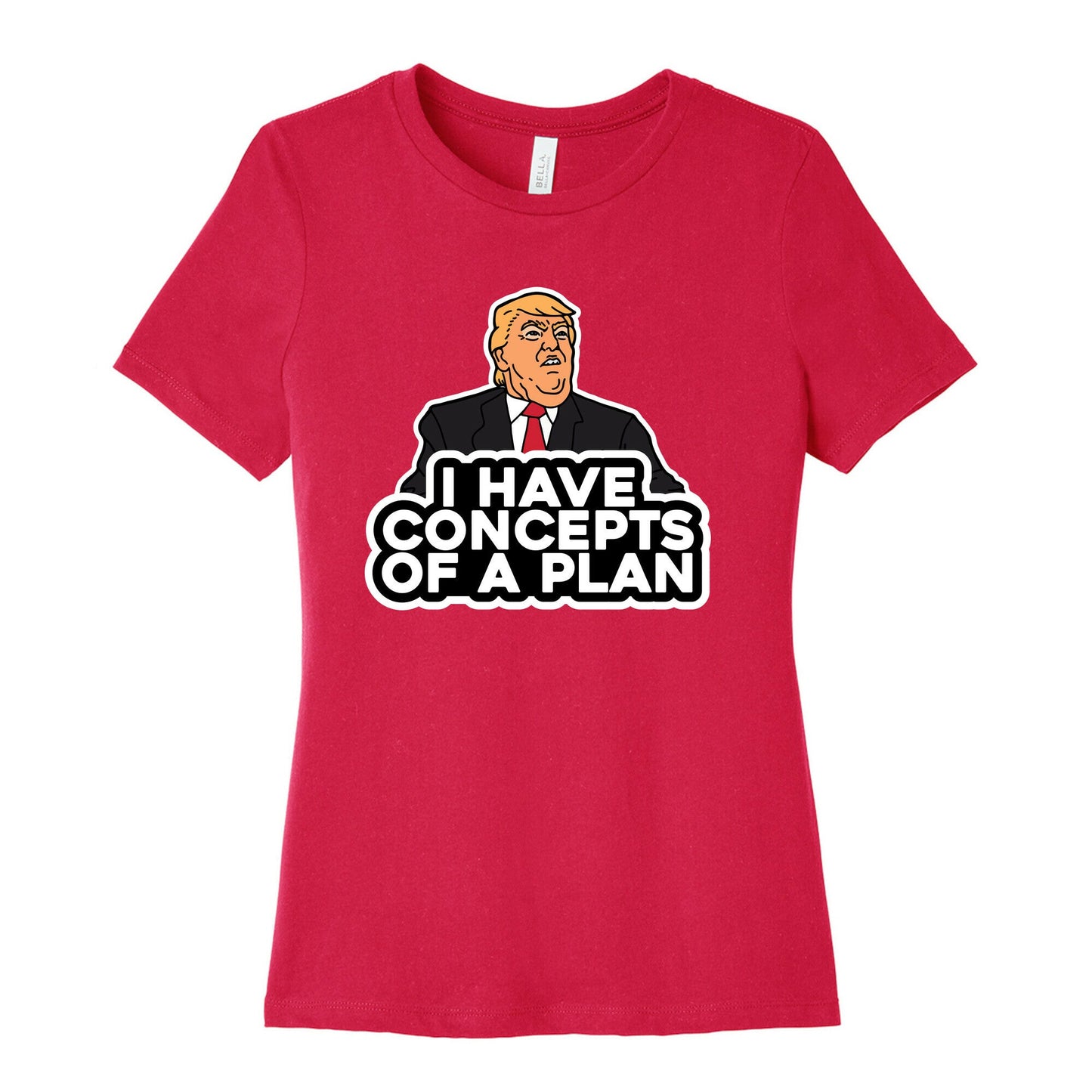 I Have Concepts of a Plan Womens Cotton Tee
