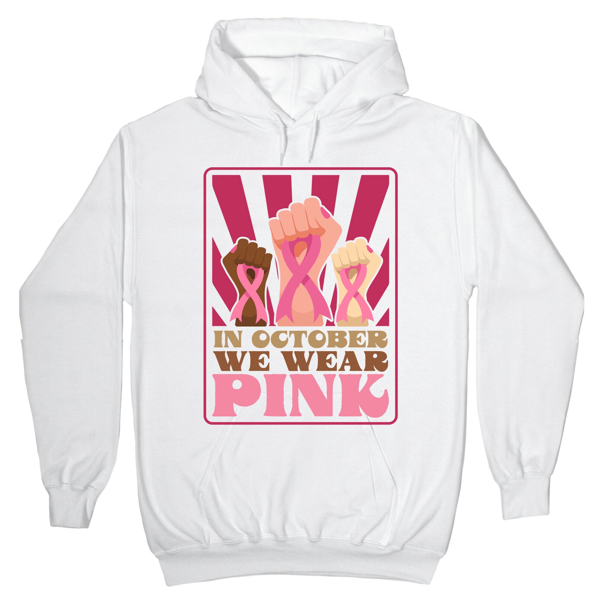 In October We Wear Pink Hoodie