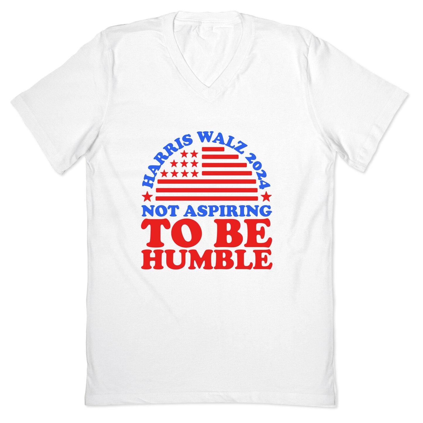 Not Aspiring To Be Humble Harris Walz V-Neck