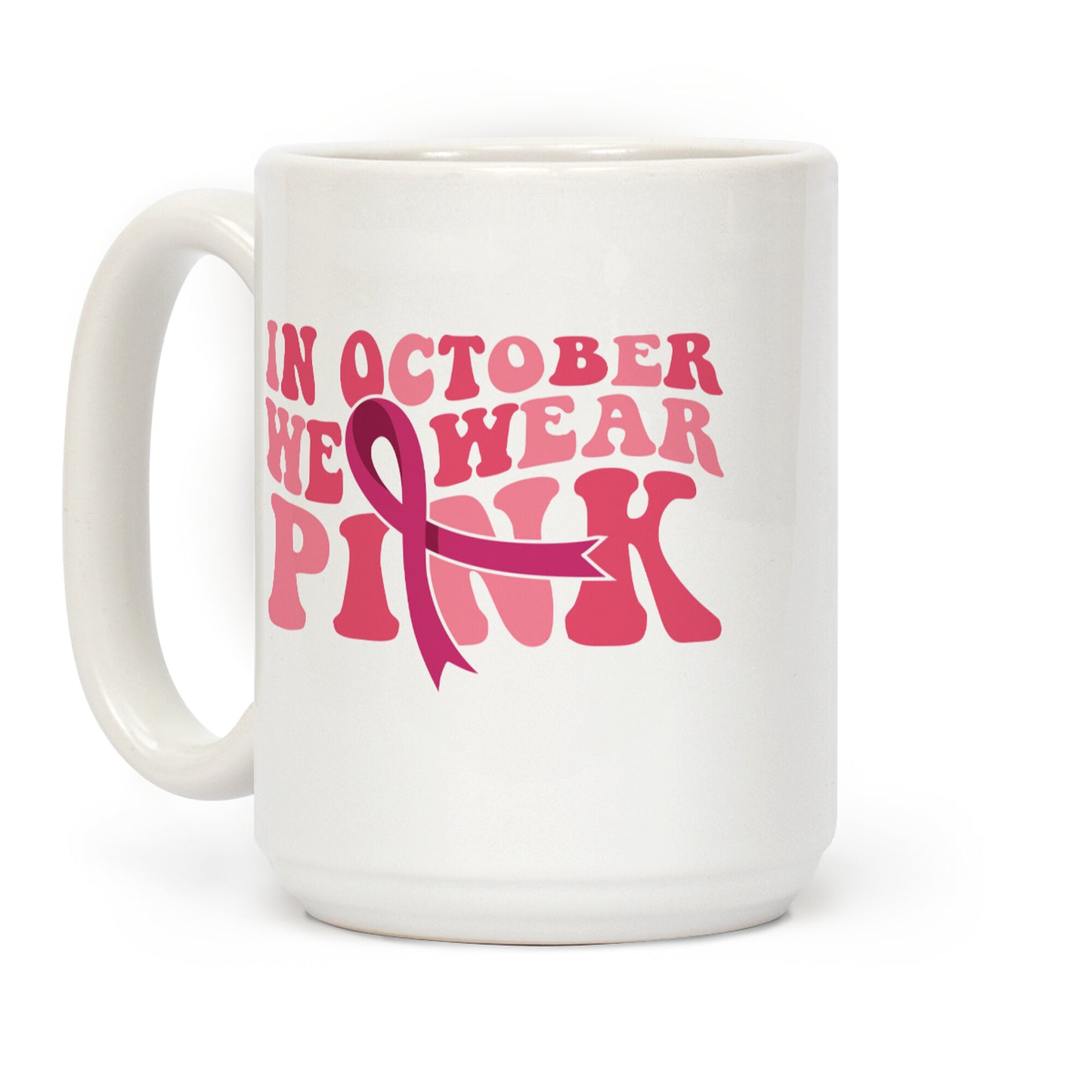 Pink Ribbon Breast Cancer Awareness Coffee Mug