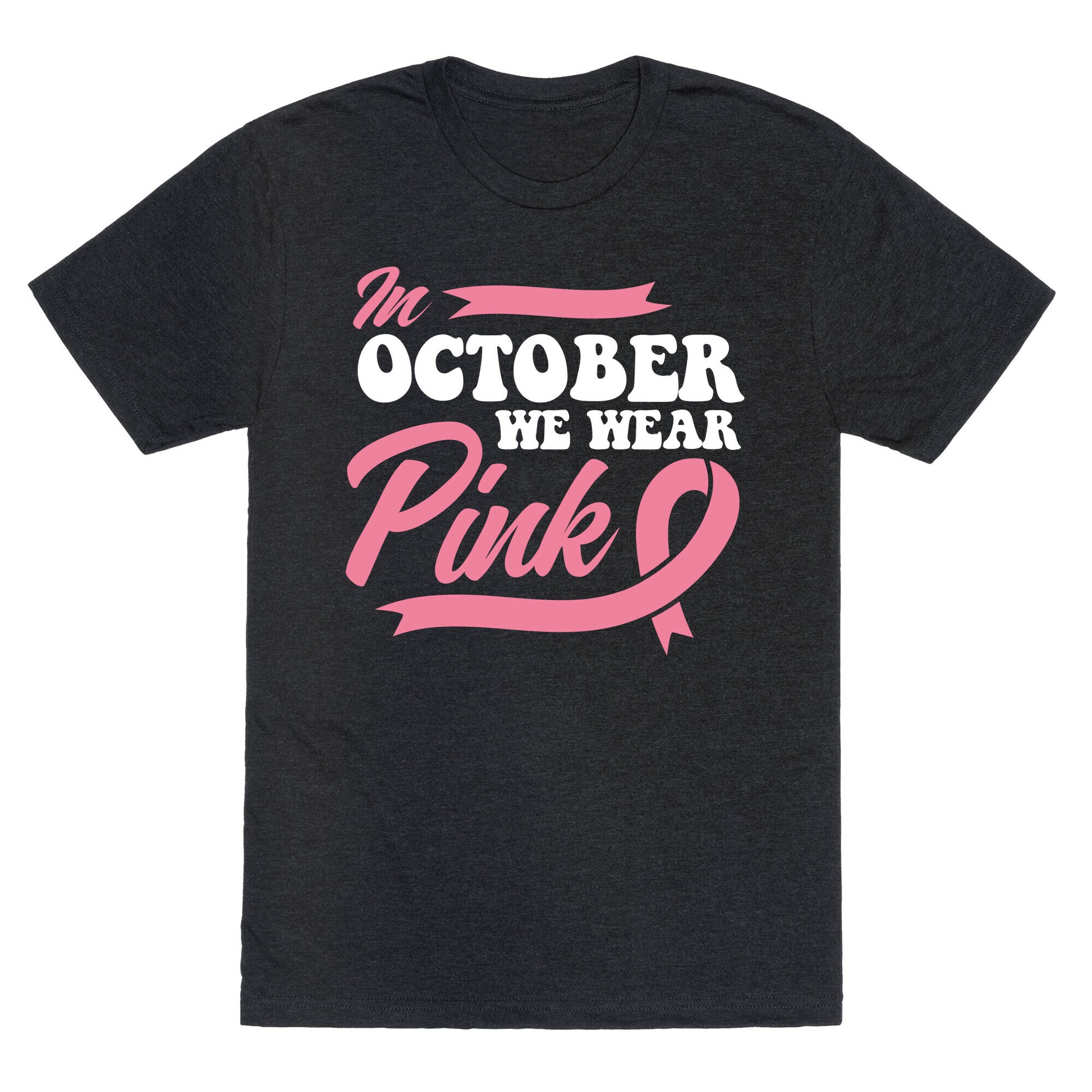 October Pink Breast Cancer Awareness Unisex Triblend Tee