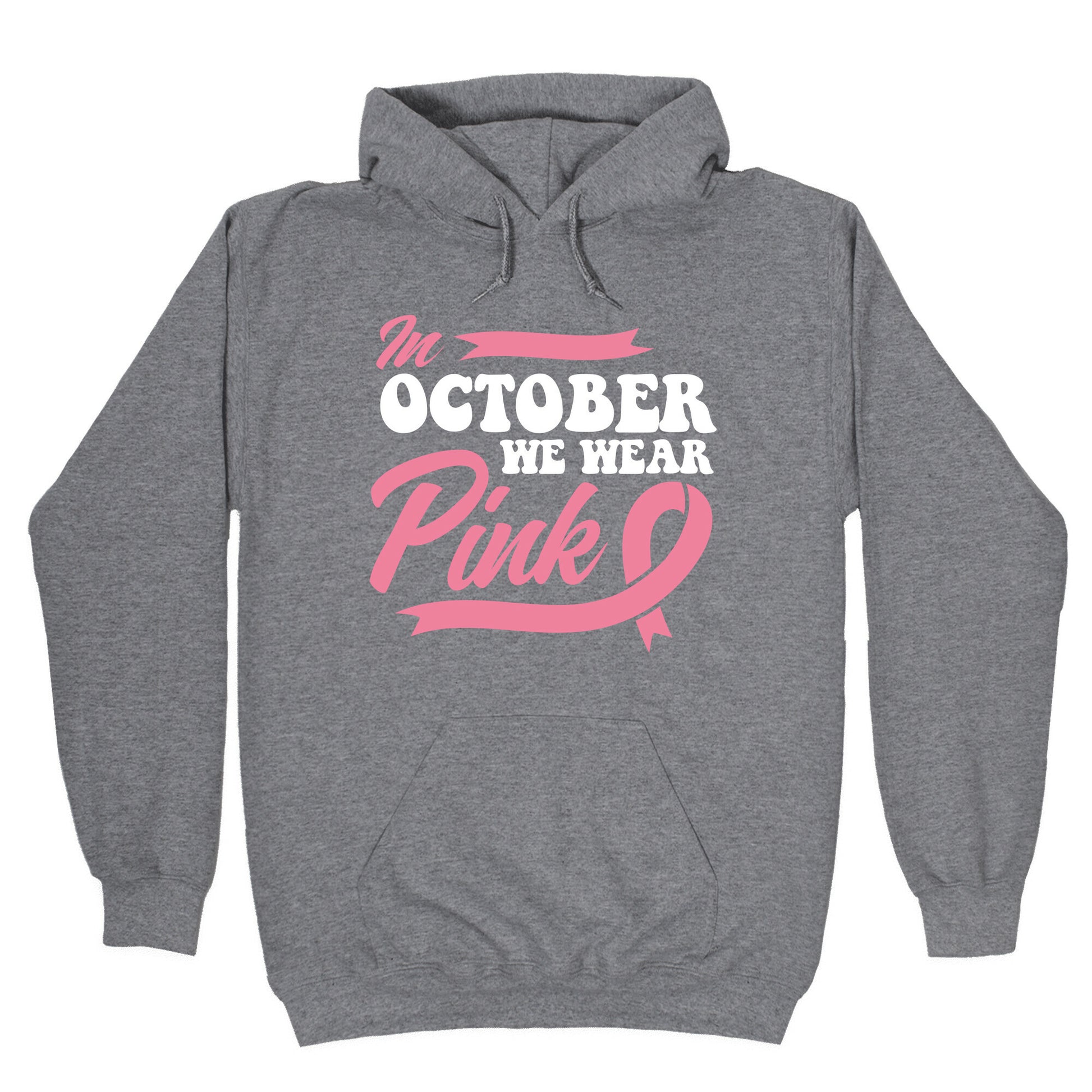 October Pink Breast Cancer Awareness Hoodie