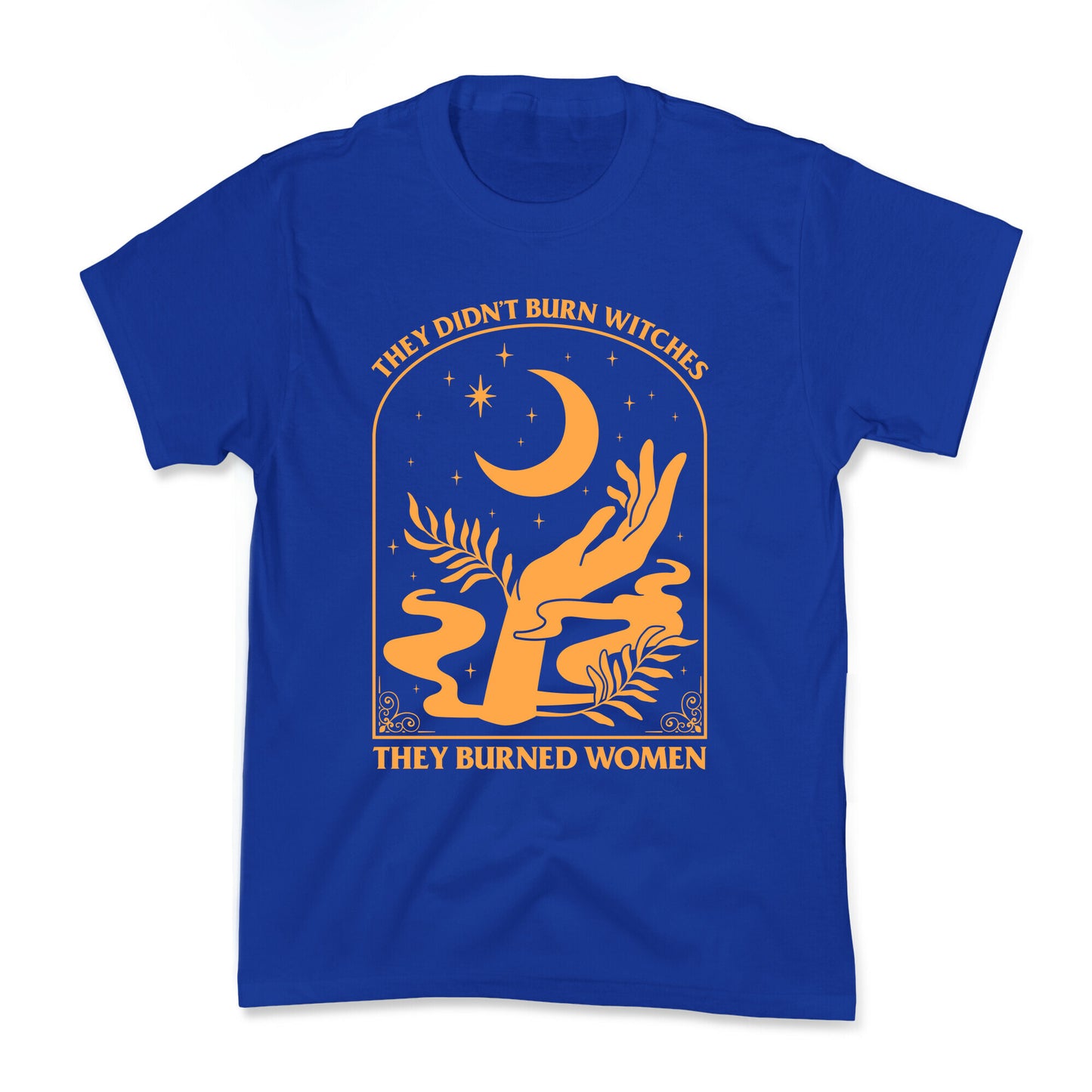 They Didnt Burn Witches Kids Tee