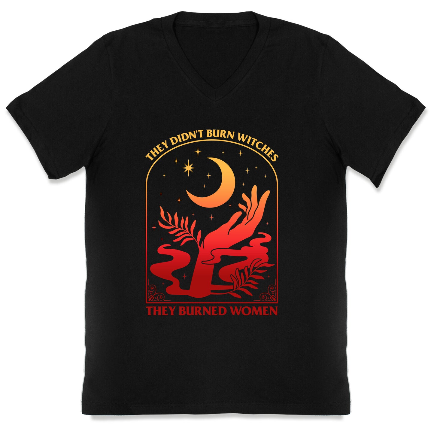 They Didnt Burn Witches They Burned Women V-Neck