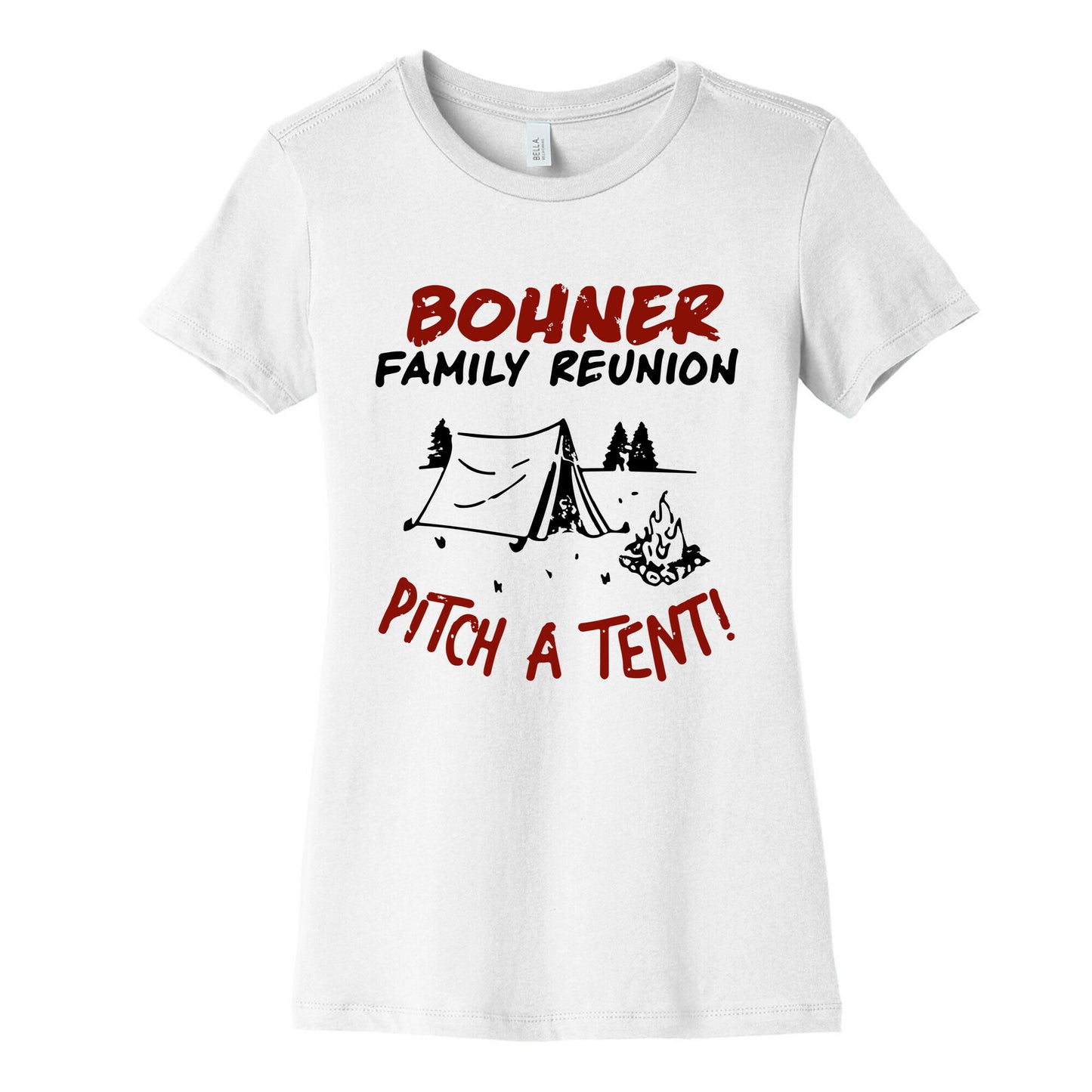 Bohner Family Reunion Womens Cotton Tee