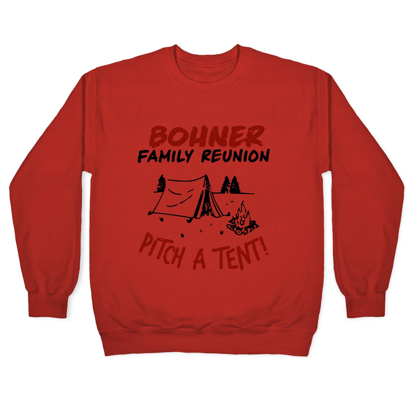 Bohner Family Reunion Crewneck Sweatshirt
