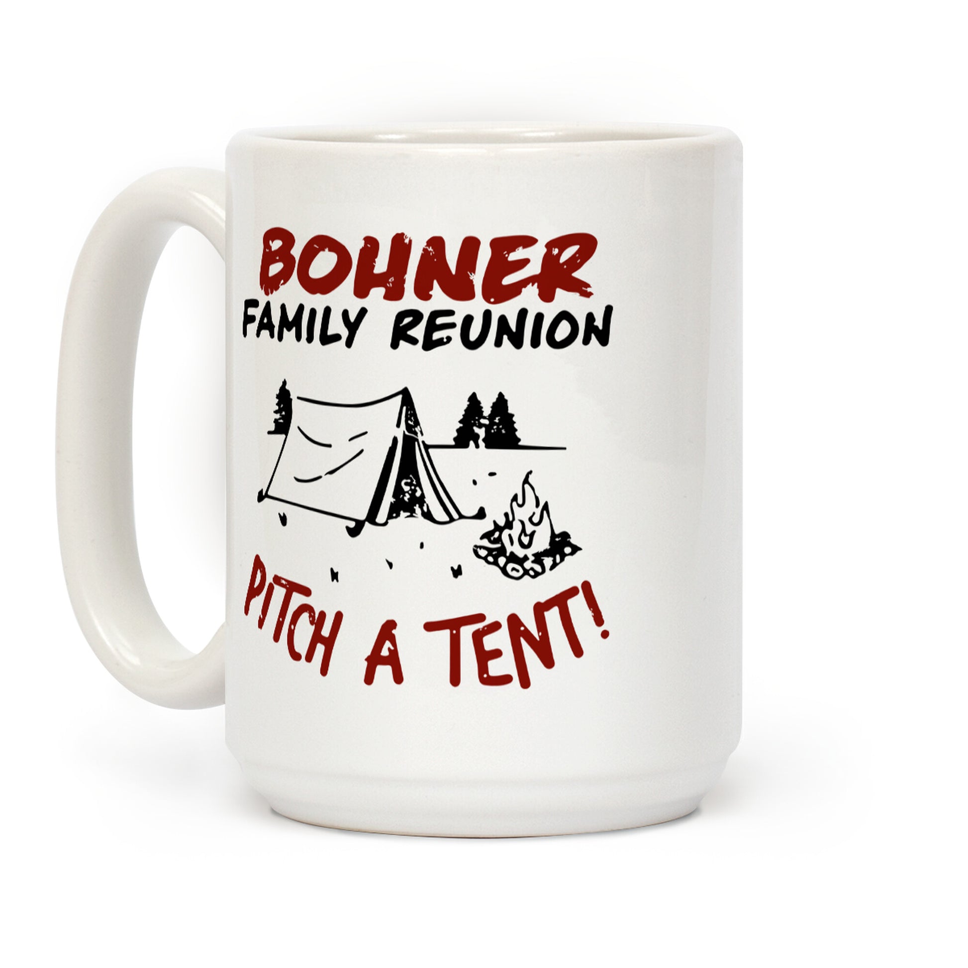 Bohner Family Reunion Coffee Mug