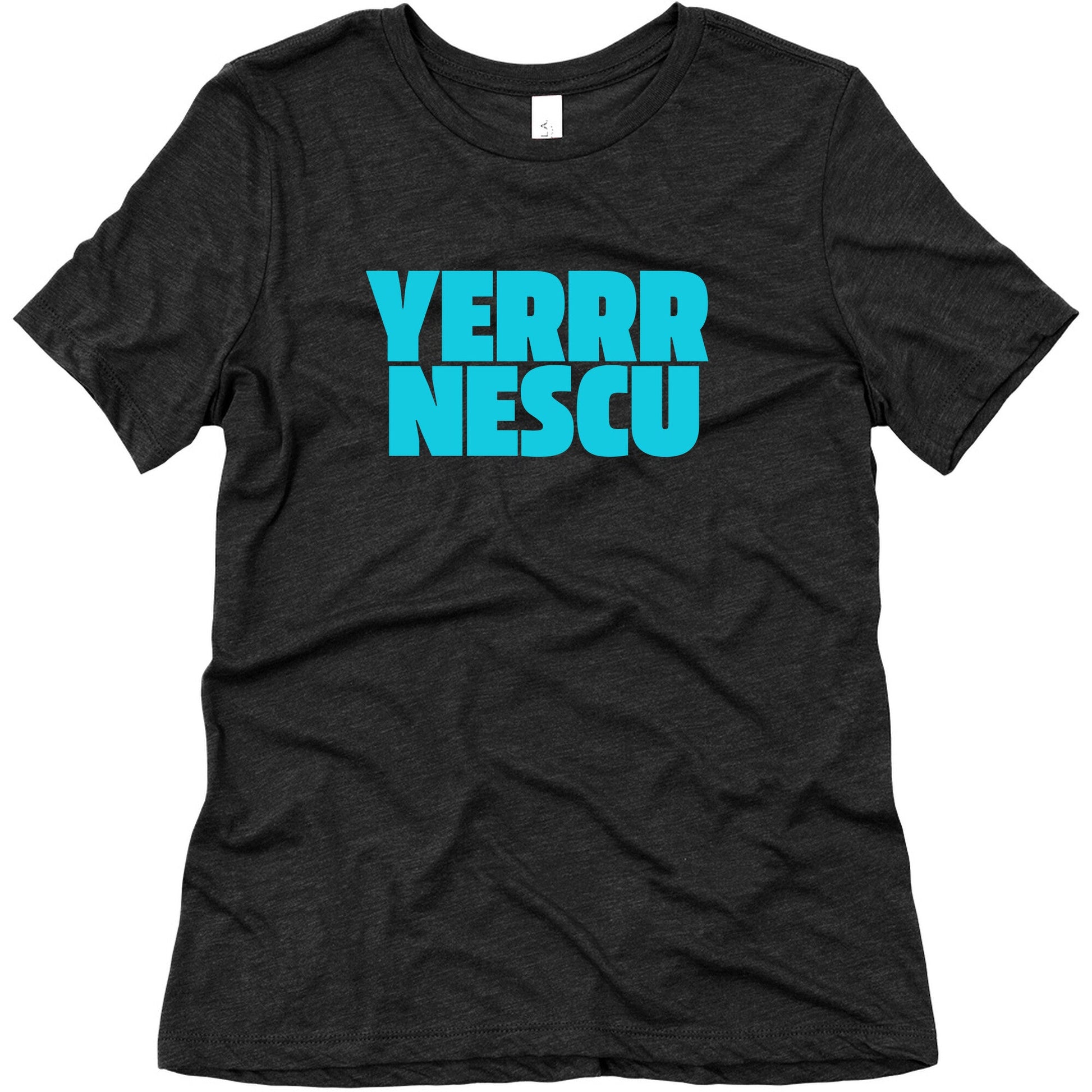 Yerrr Nescu Womens Triblend Tee