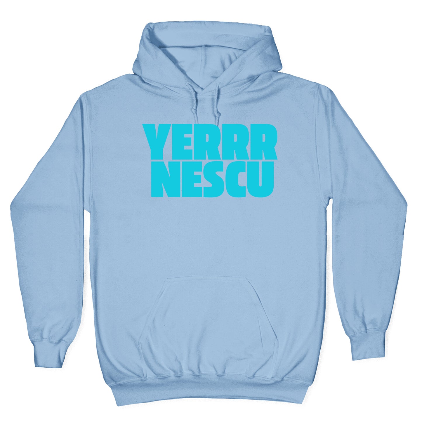 Yerrr Nescu Hoodie