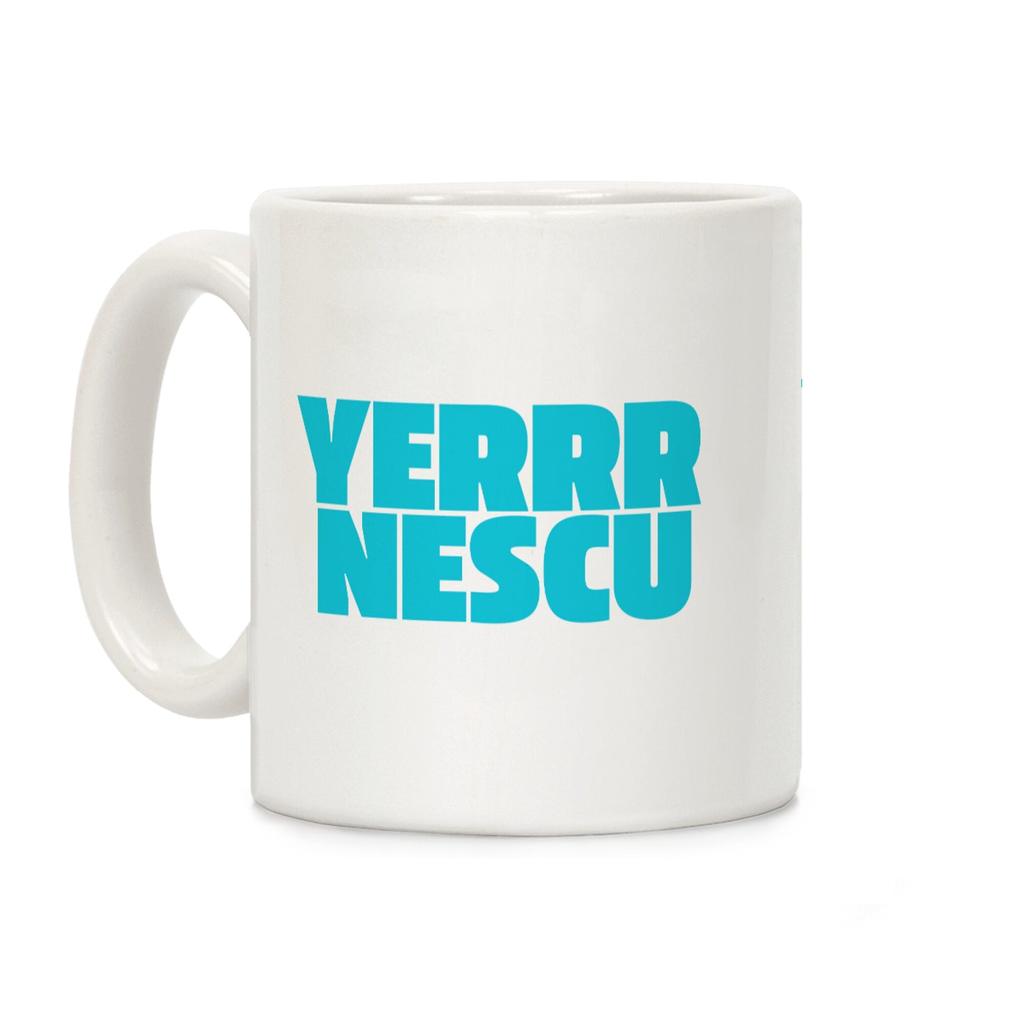 Yerrr Nescu Coffee Mug