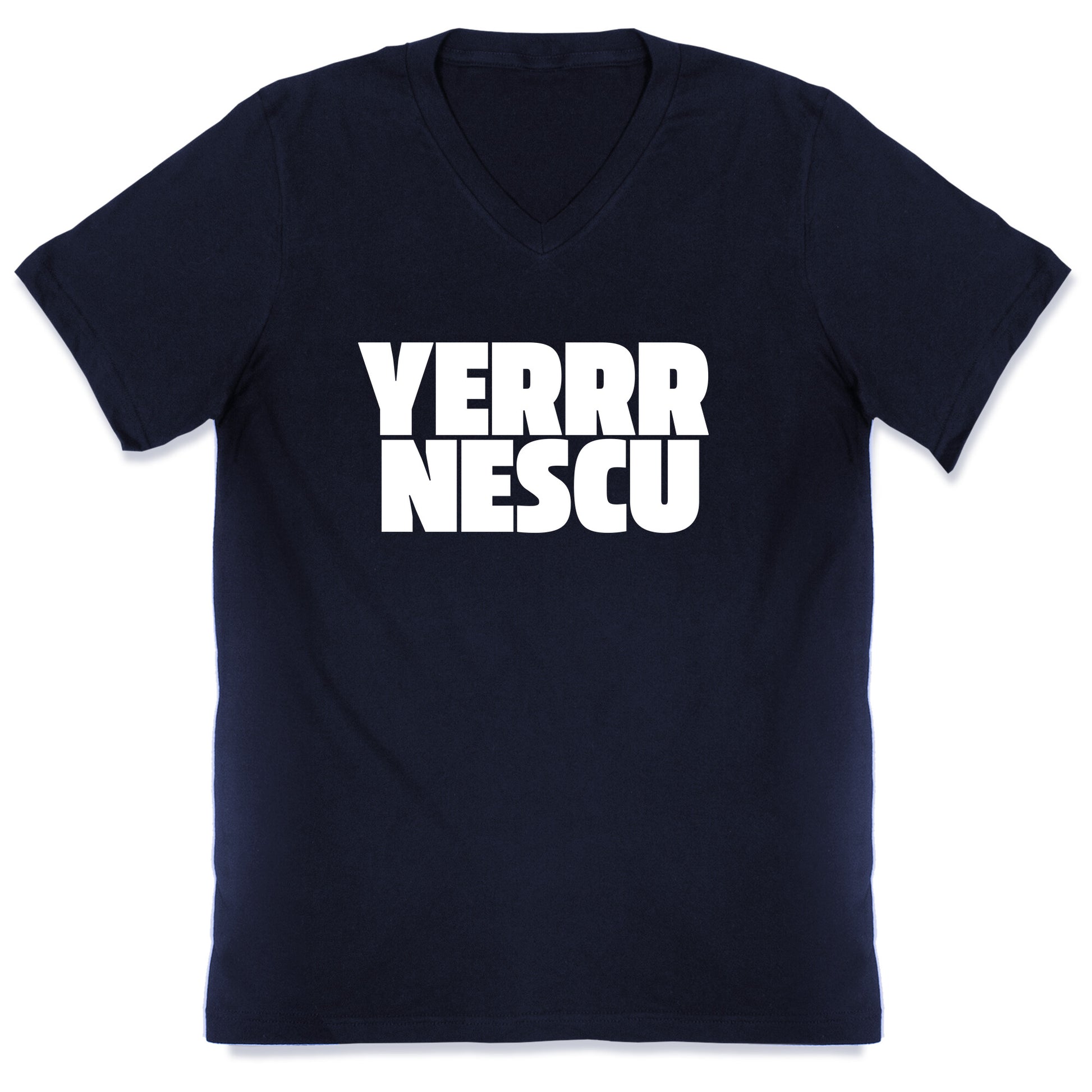 Yerrr Nescu White Text V-Neck