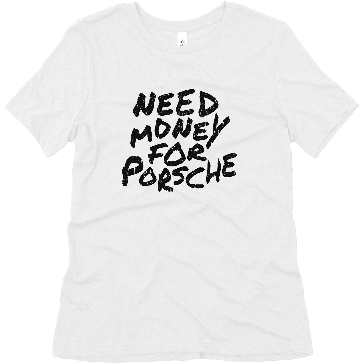 Need Money for Porsche Womens Triblend Tee