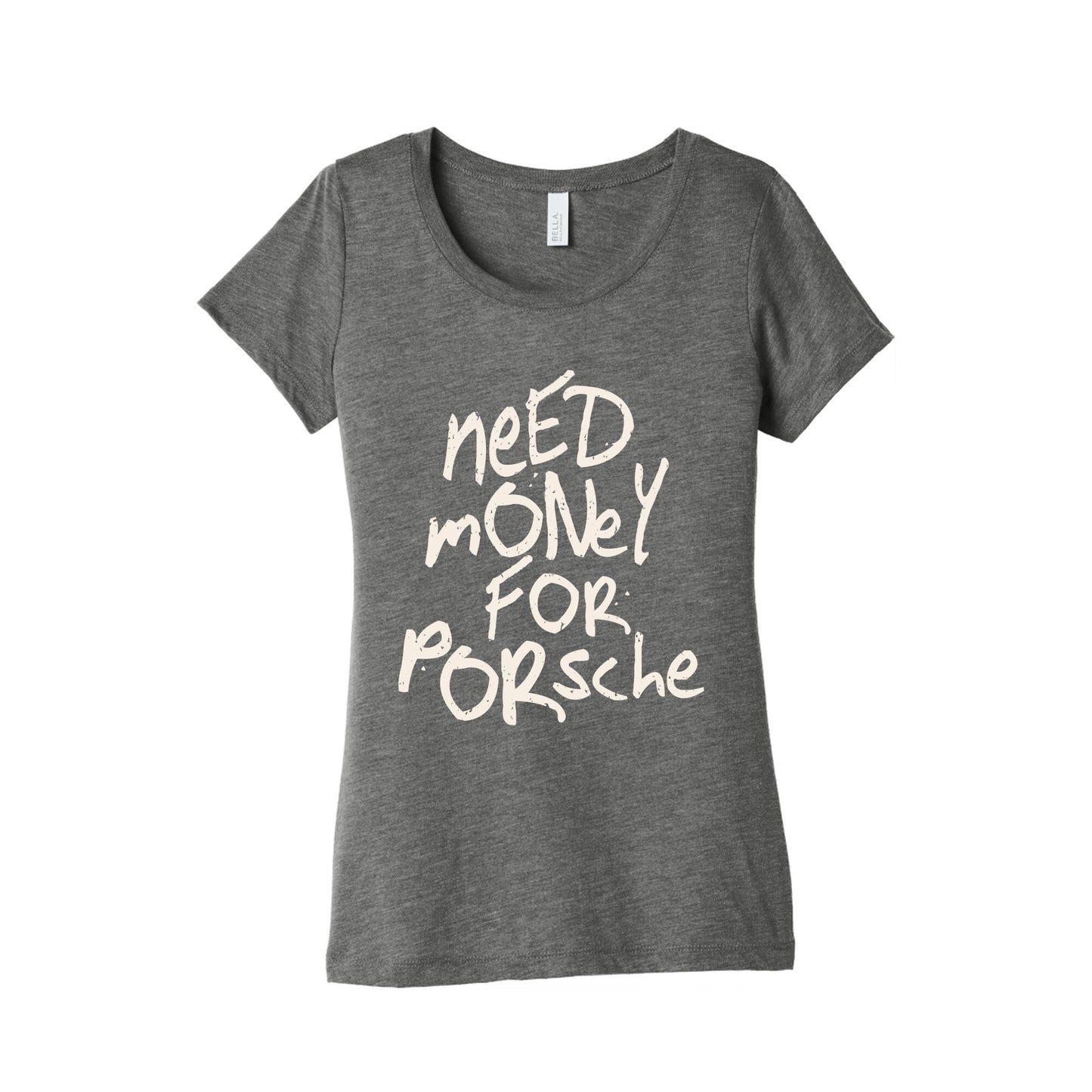 Need Money for Porsche Womens Triblend Tee