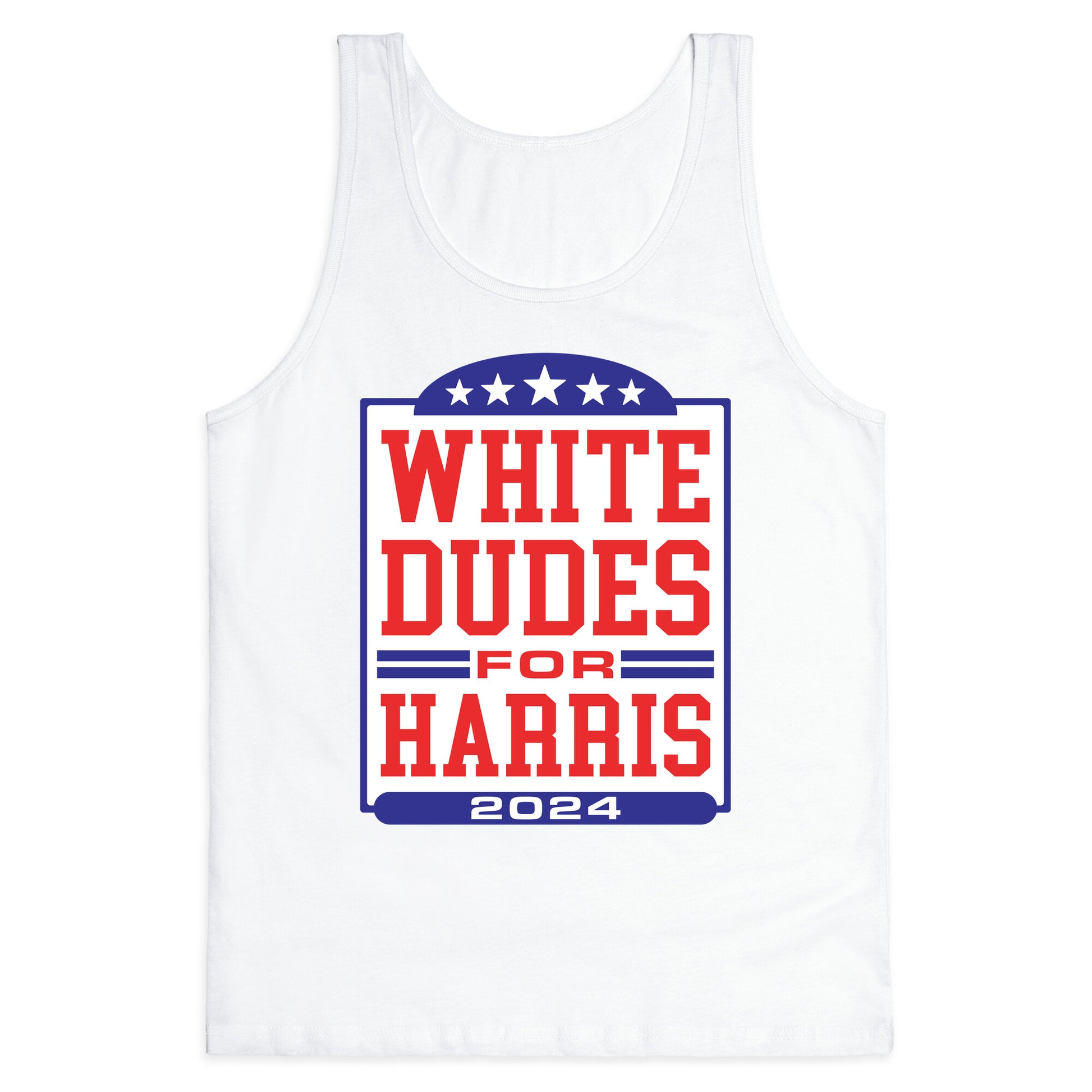 White Dudes for Harris 2024 Tank Top