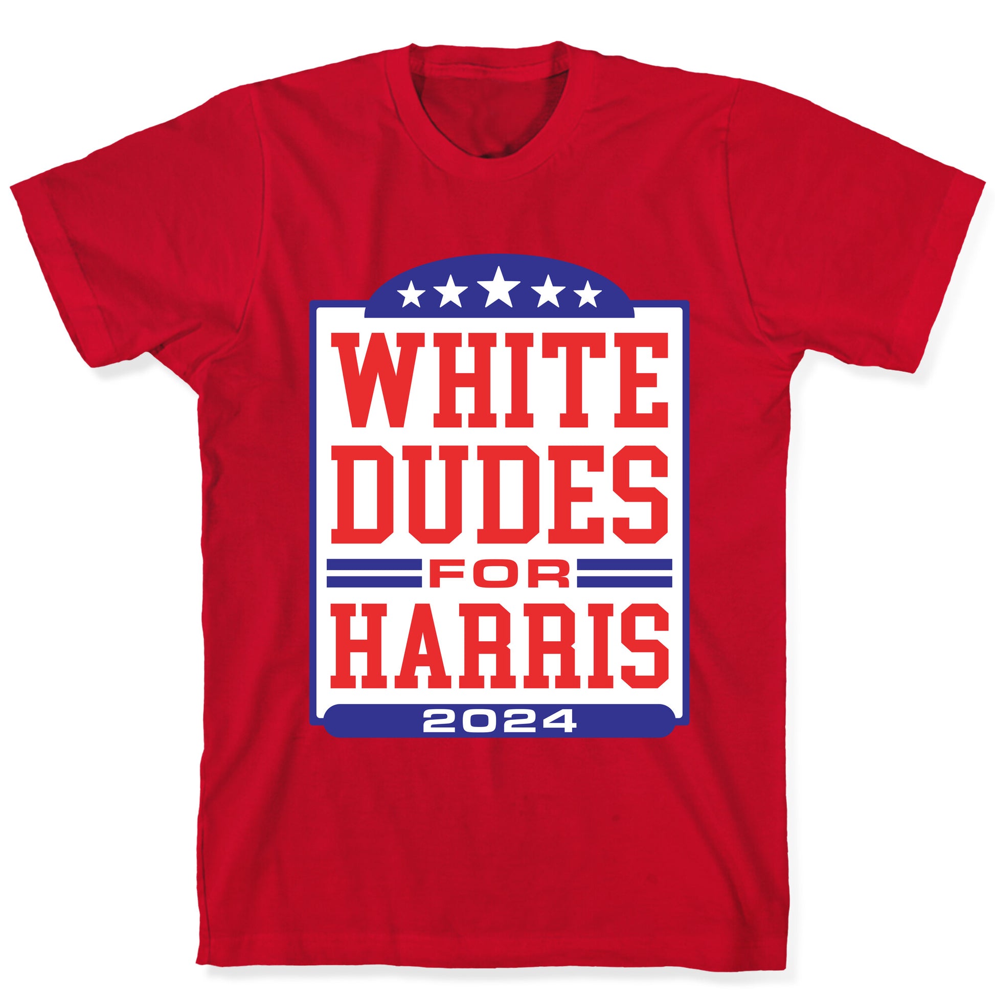 White Dudes for Harris 2024 T-Shirt