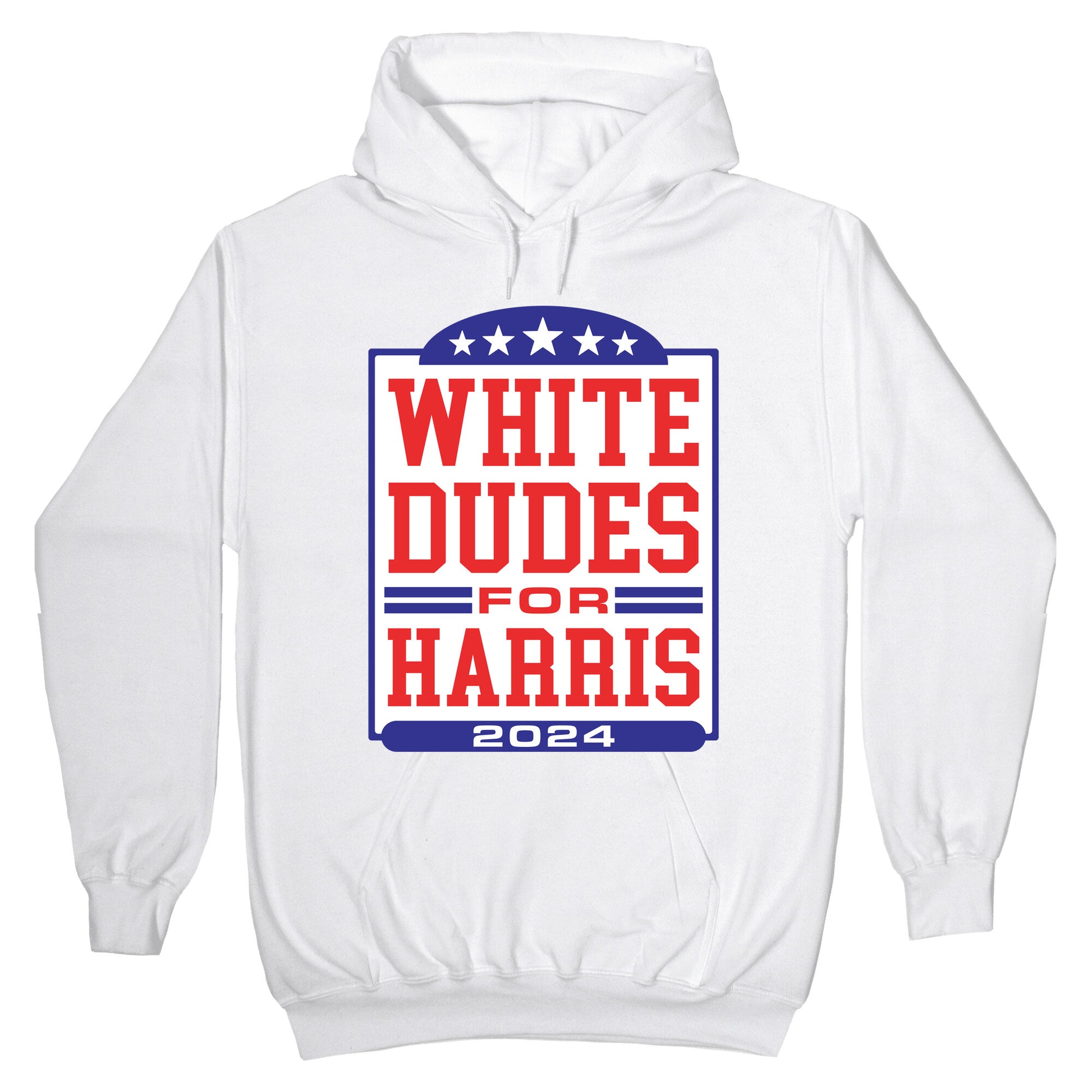 White Dudes for Harris 2024 Hoodie