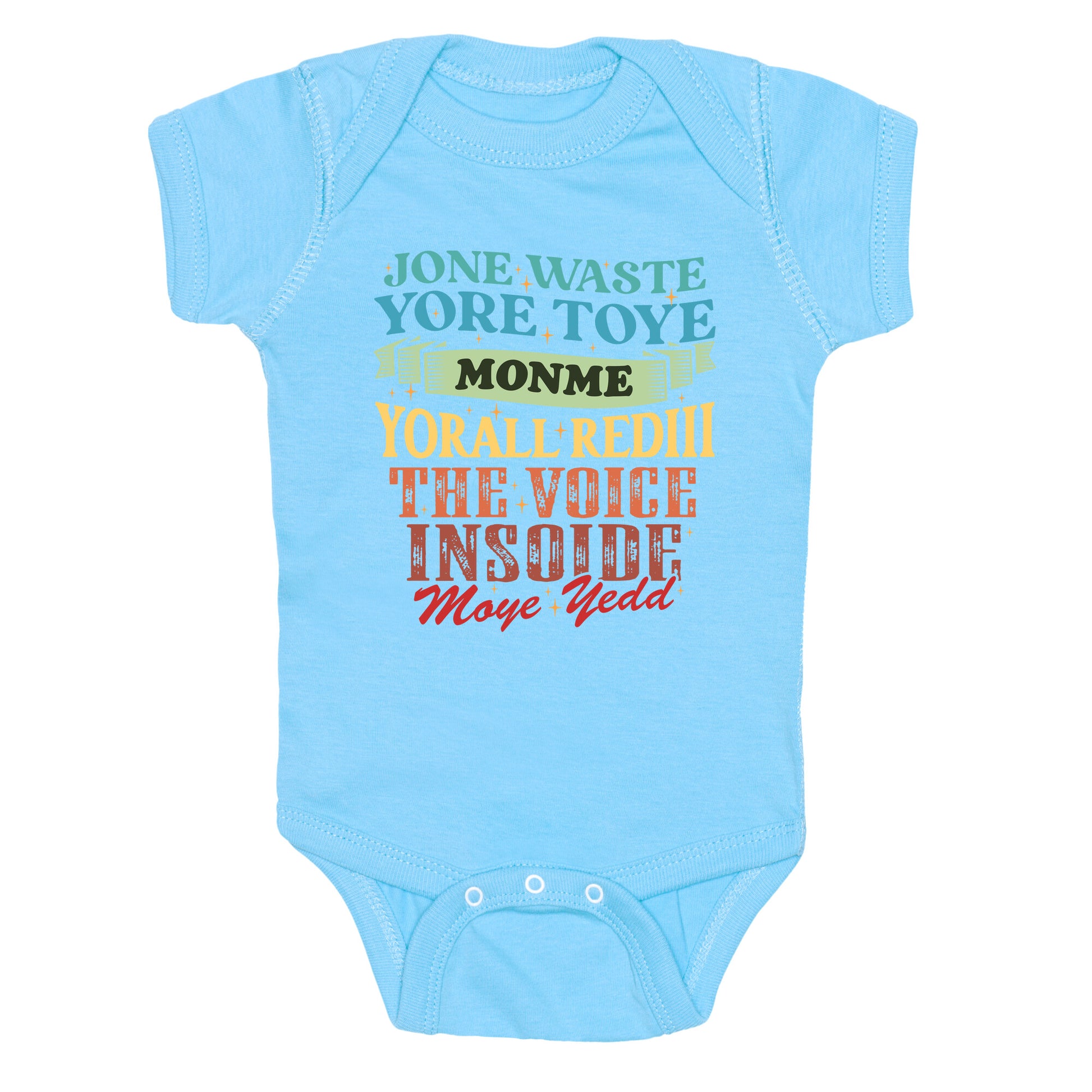 dont waste your time on me youre already the voice inside my yead Baby One-Piece