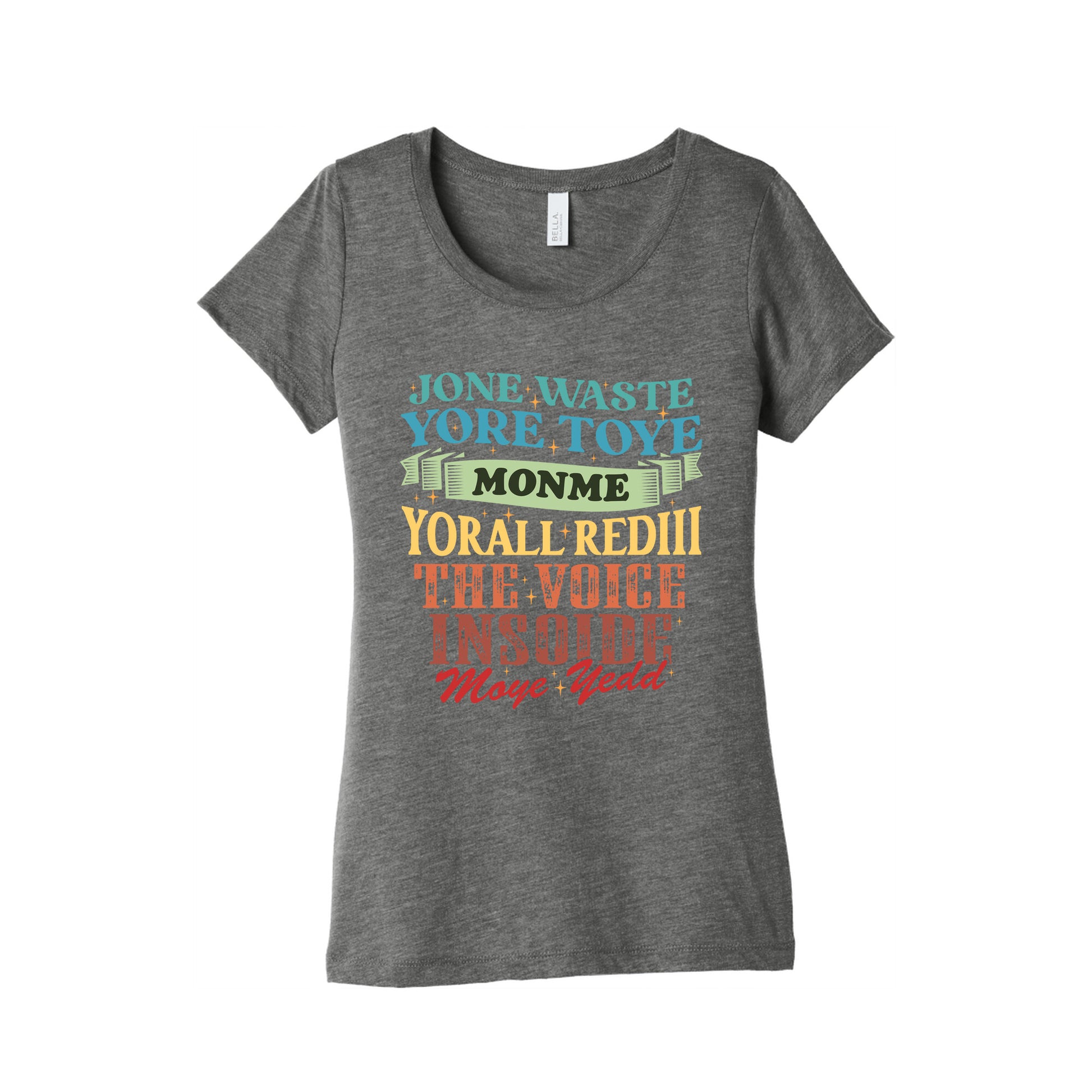dont waste your time on me youre already the voice inside my yead Womens Triblend Tee