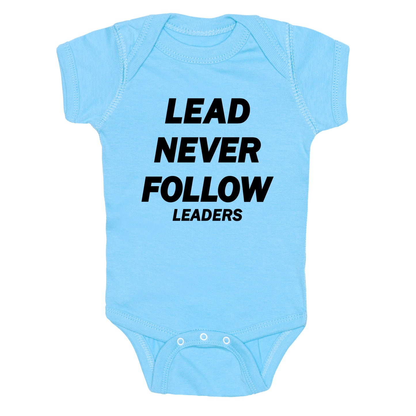 Lead Never Follow Baby One-Piece