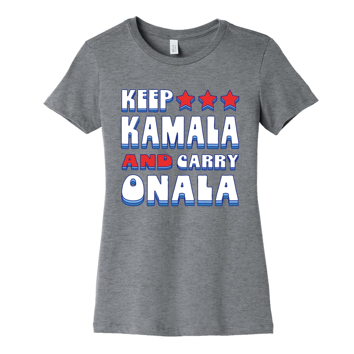 Keep Kamala and Carry Onala Womens Cotton Tee
