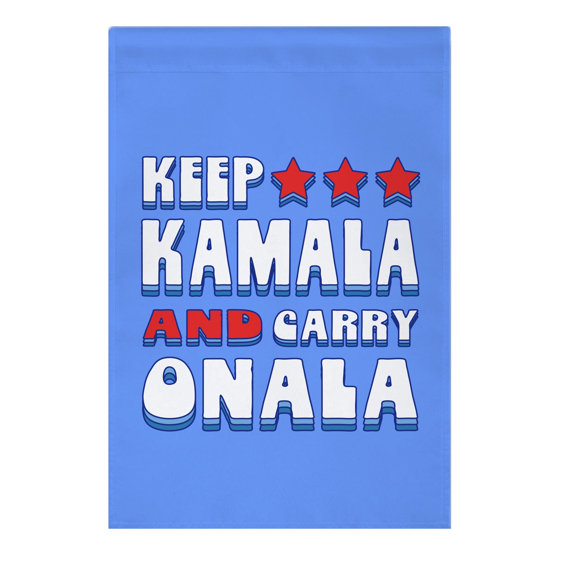 Keep Kamala and Carry Onala Garden Flag