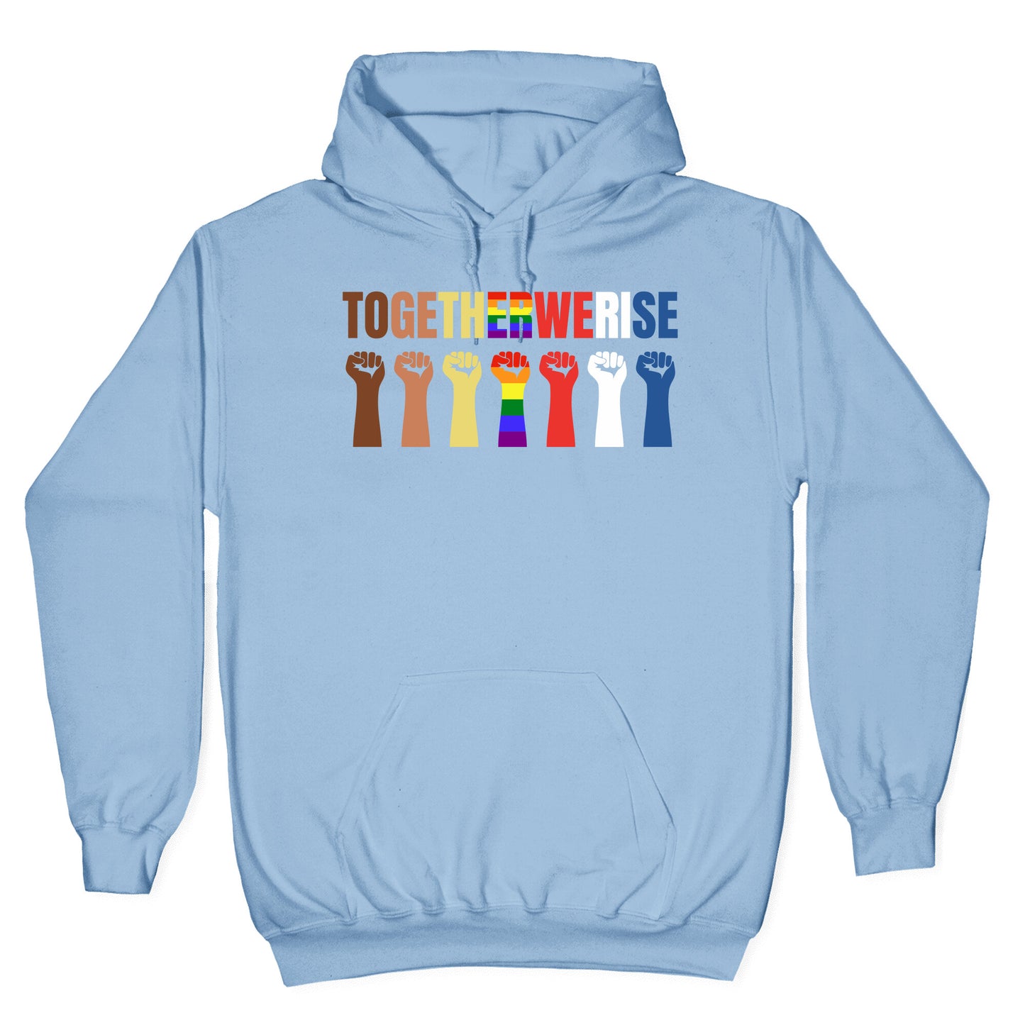 Together We Rise Hoodie