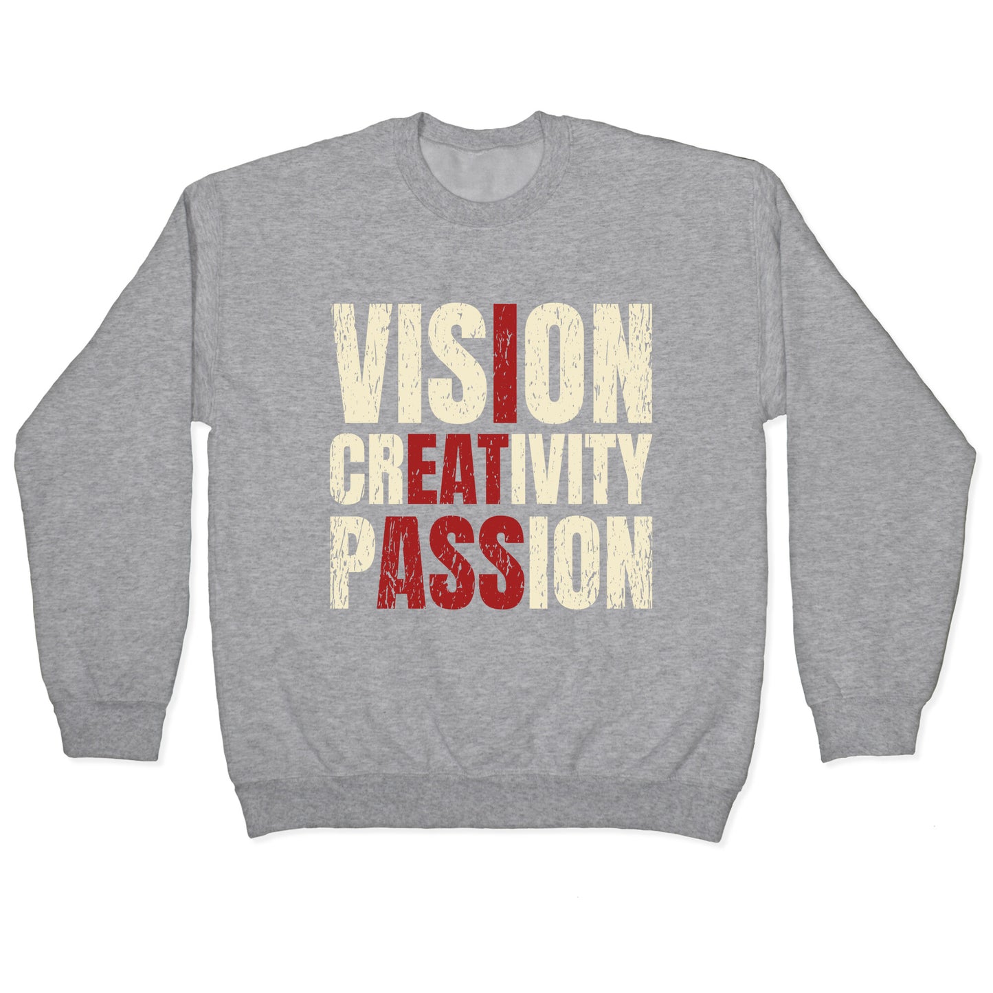 Vision Creativity Passion Crewneck Sweatshirt
