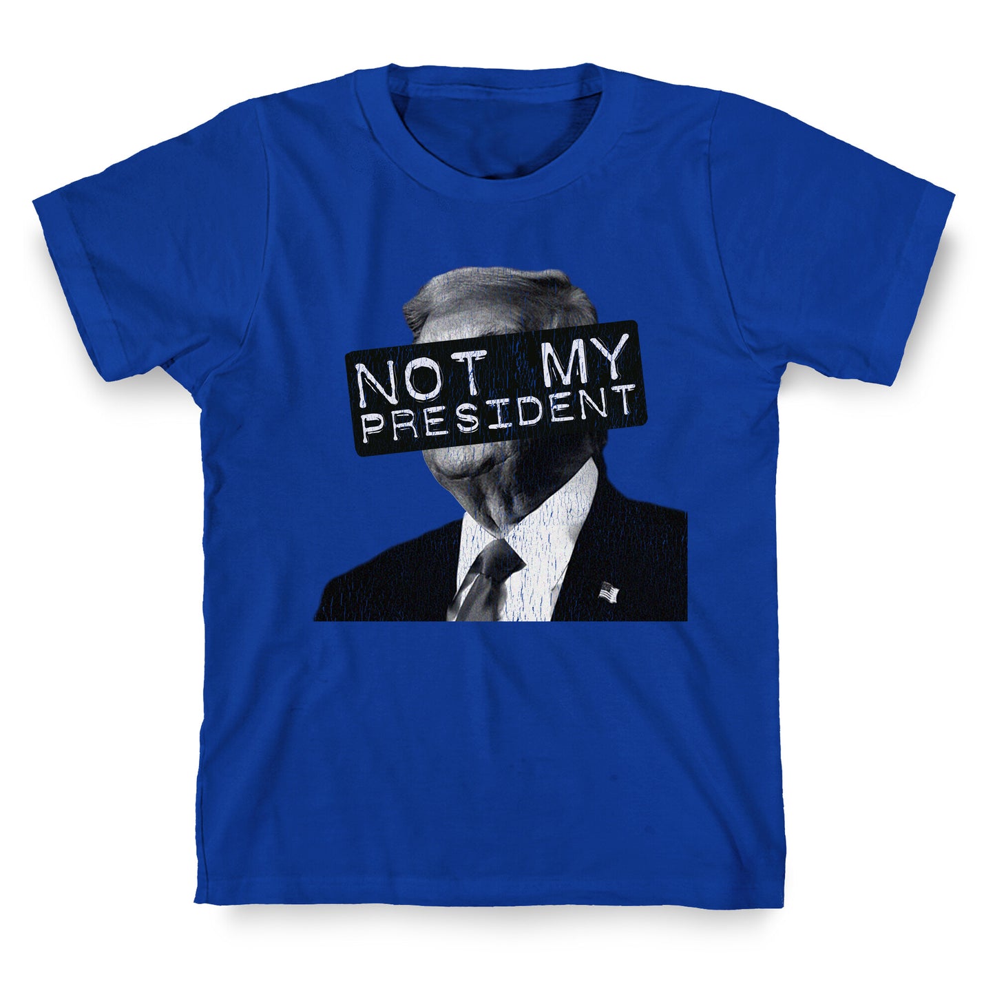 Not My President T-Shirt