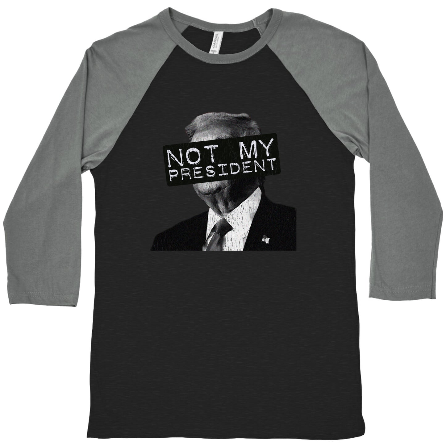 Not My President Baseball Tee